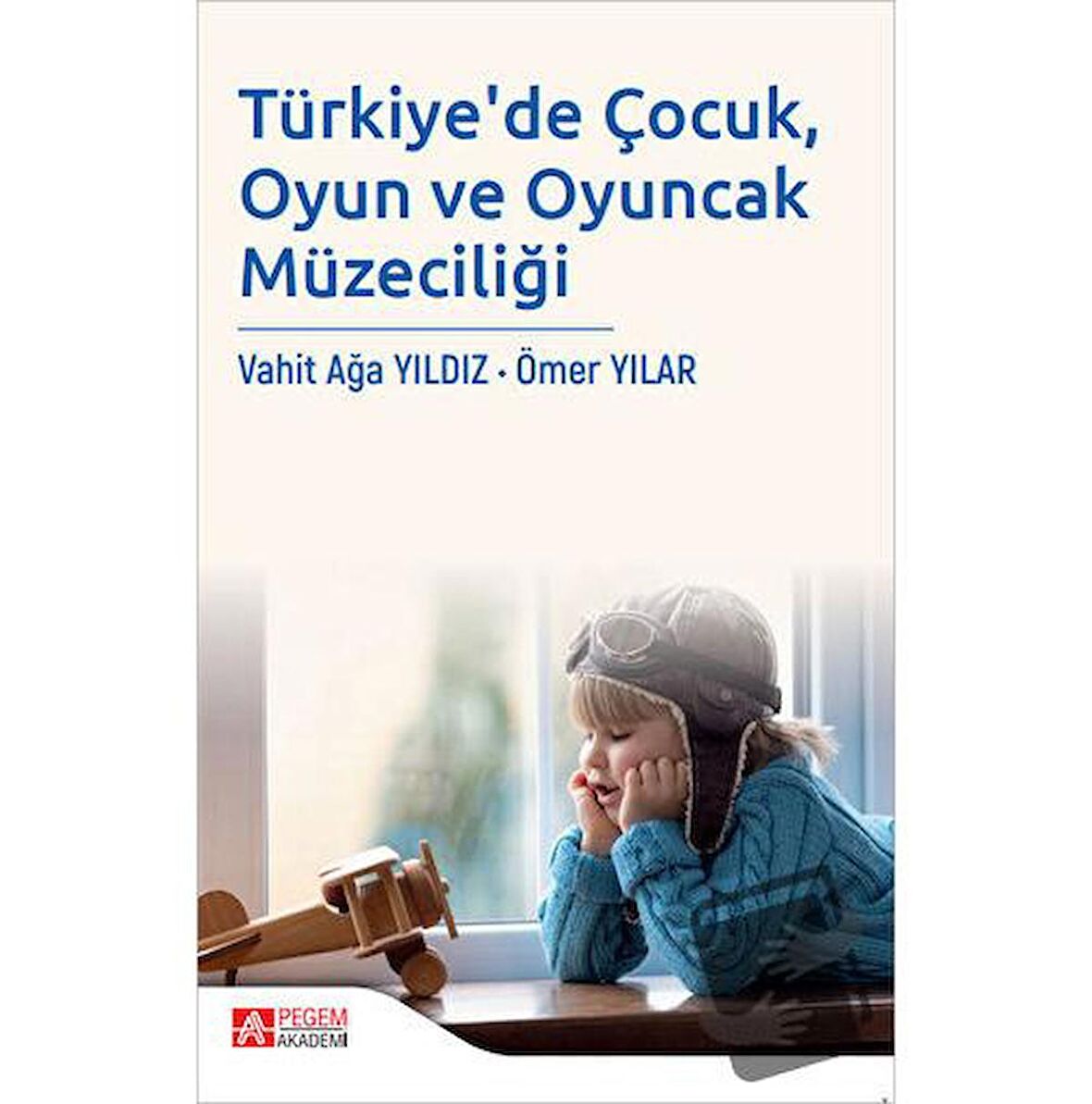 Türkiye'de Çocuk, Oyun ve Oyuncak Müzeciliği