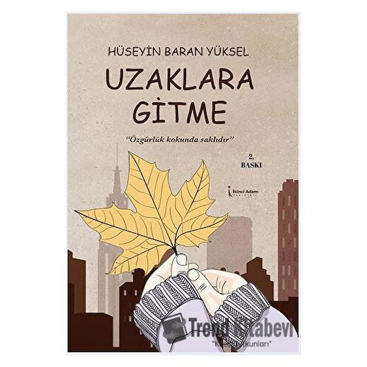 Uzaklara Gitme