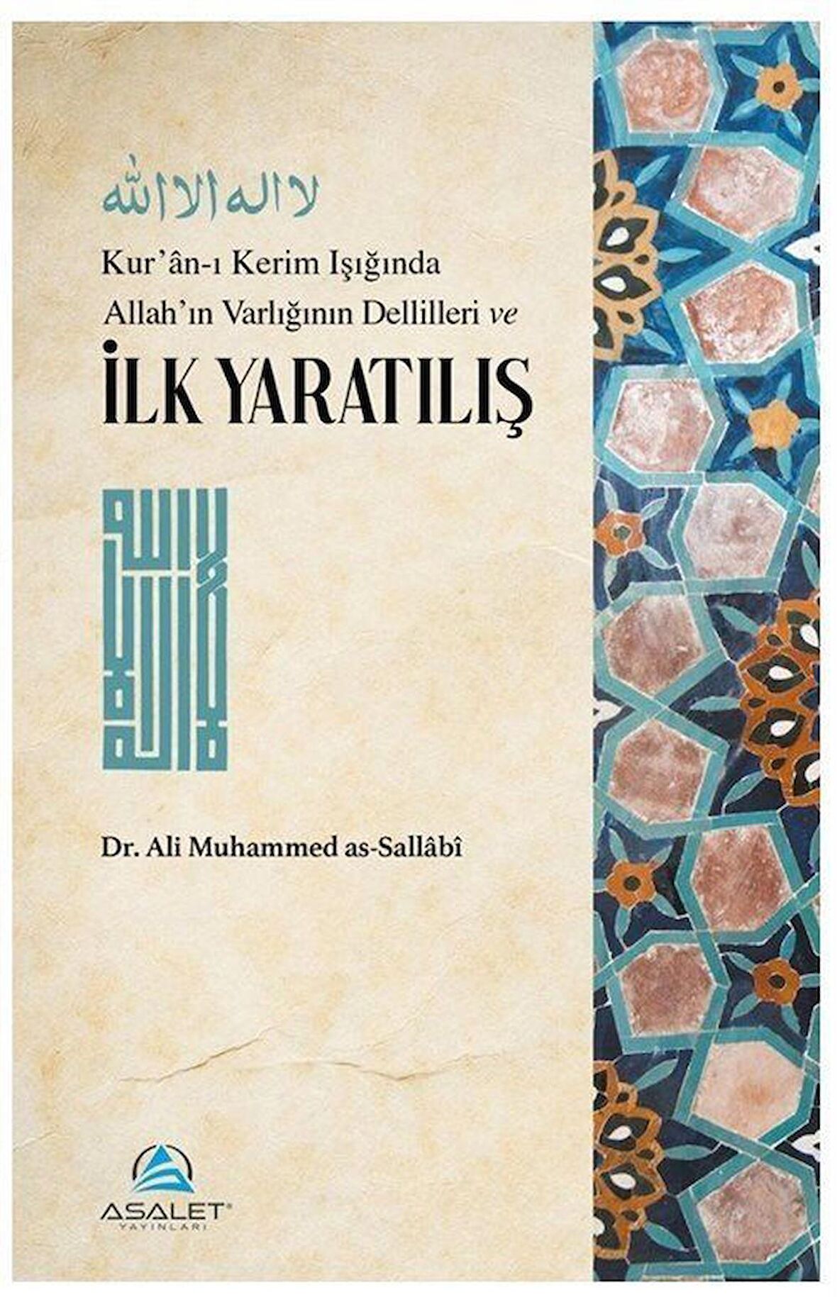 Kur'an-ı Kerim Işığında Allah'ın Varlığının Delilleri ve İlk Yaratılış