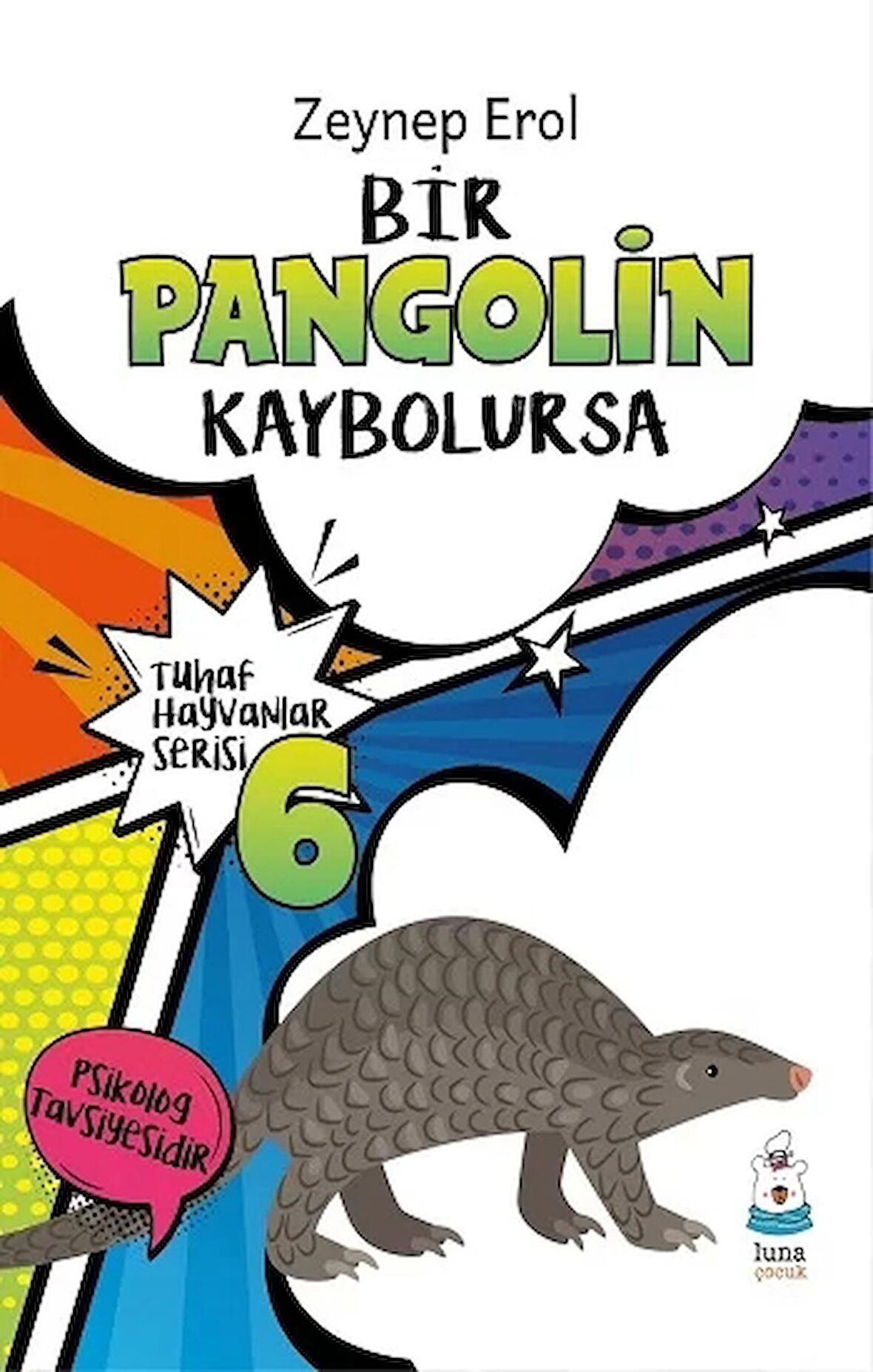 Tuhaf Hayvanlar Serisi 6 - Bir Pangolin Kaybolursa