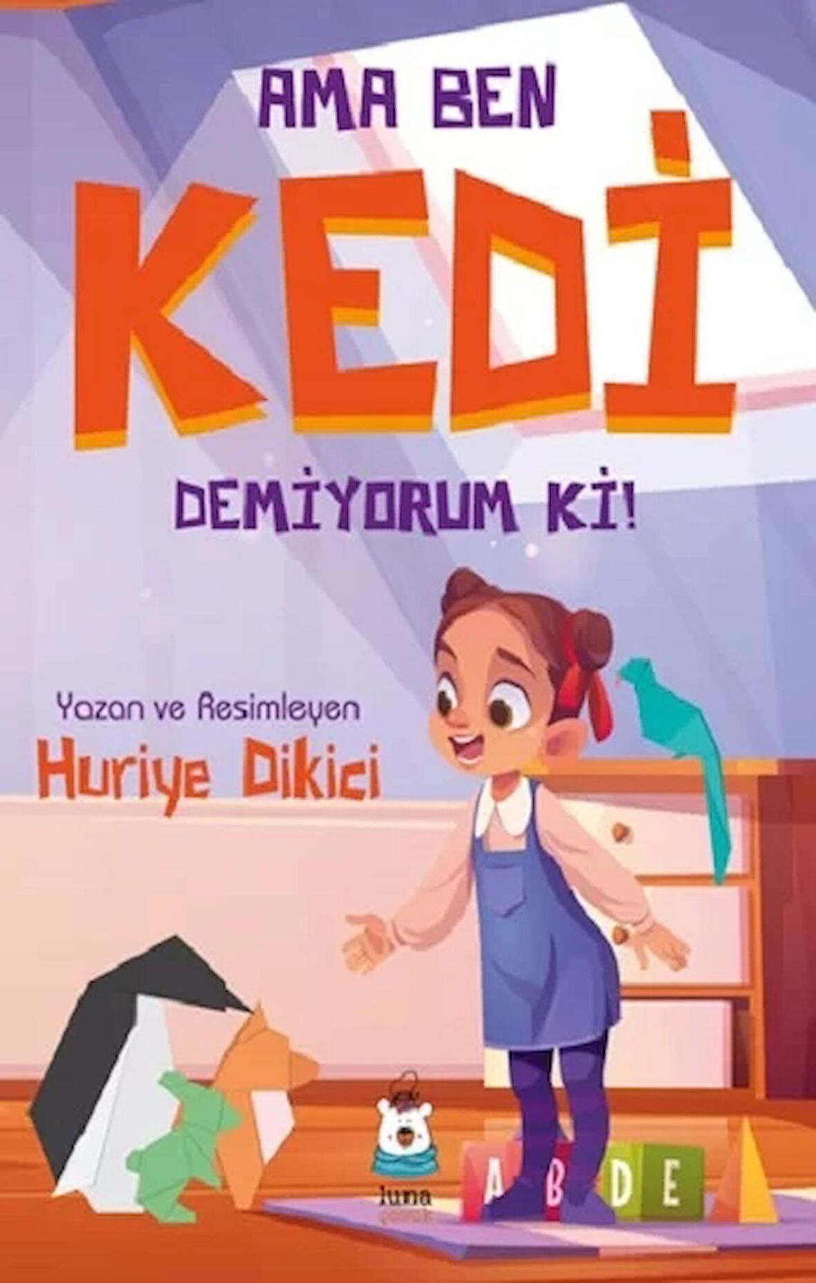 Ama Ben Kedi Demiyorum Ki!