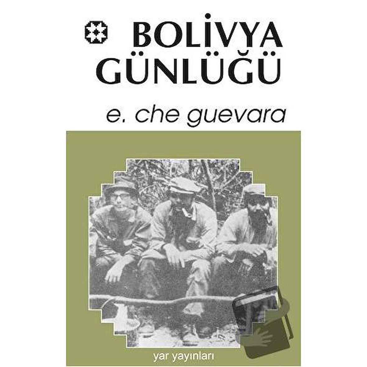 Bolivya Günlüğü