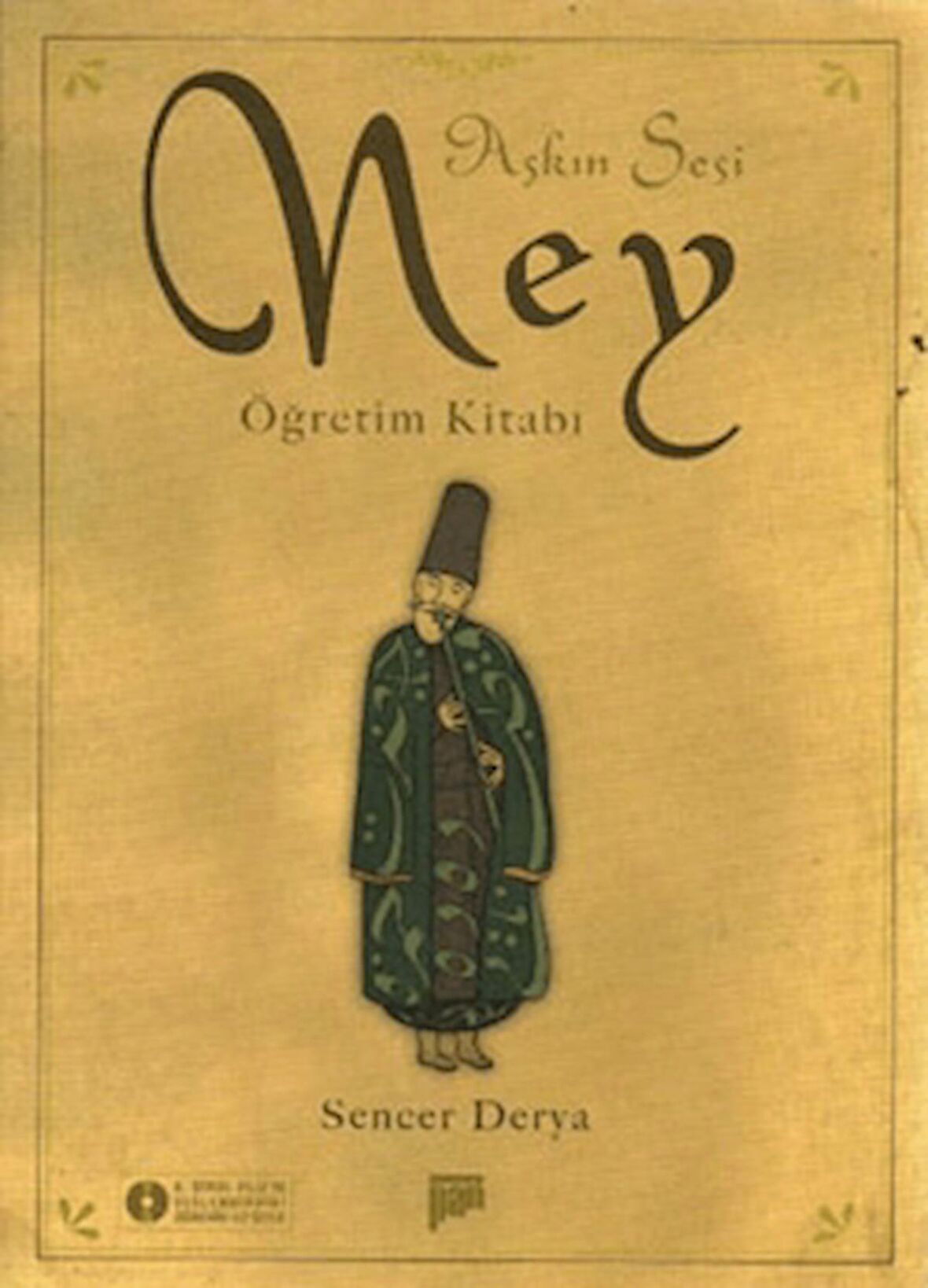 Aşkın Sesi Ney