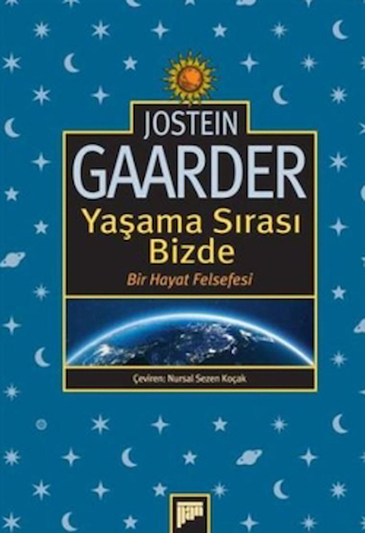 Yaşama Sırası Bizde – Bir Hayat Felsefesi