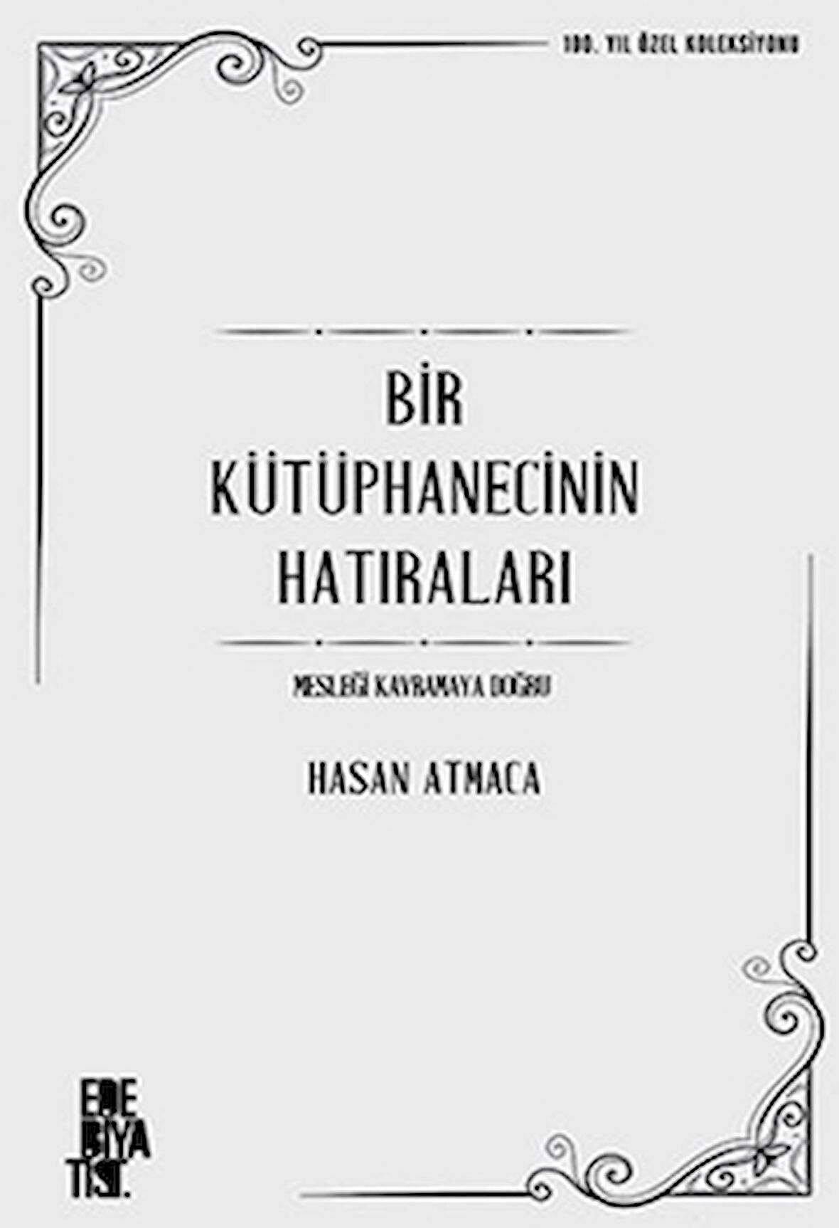 Bir Kütüphanecinin Hatıraları