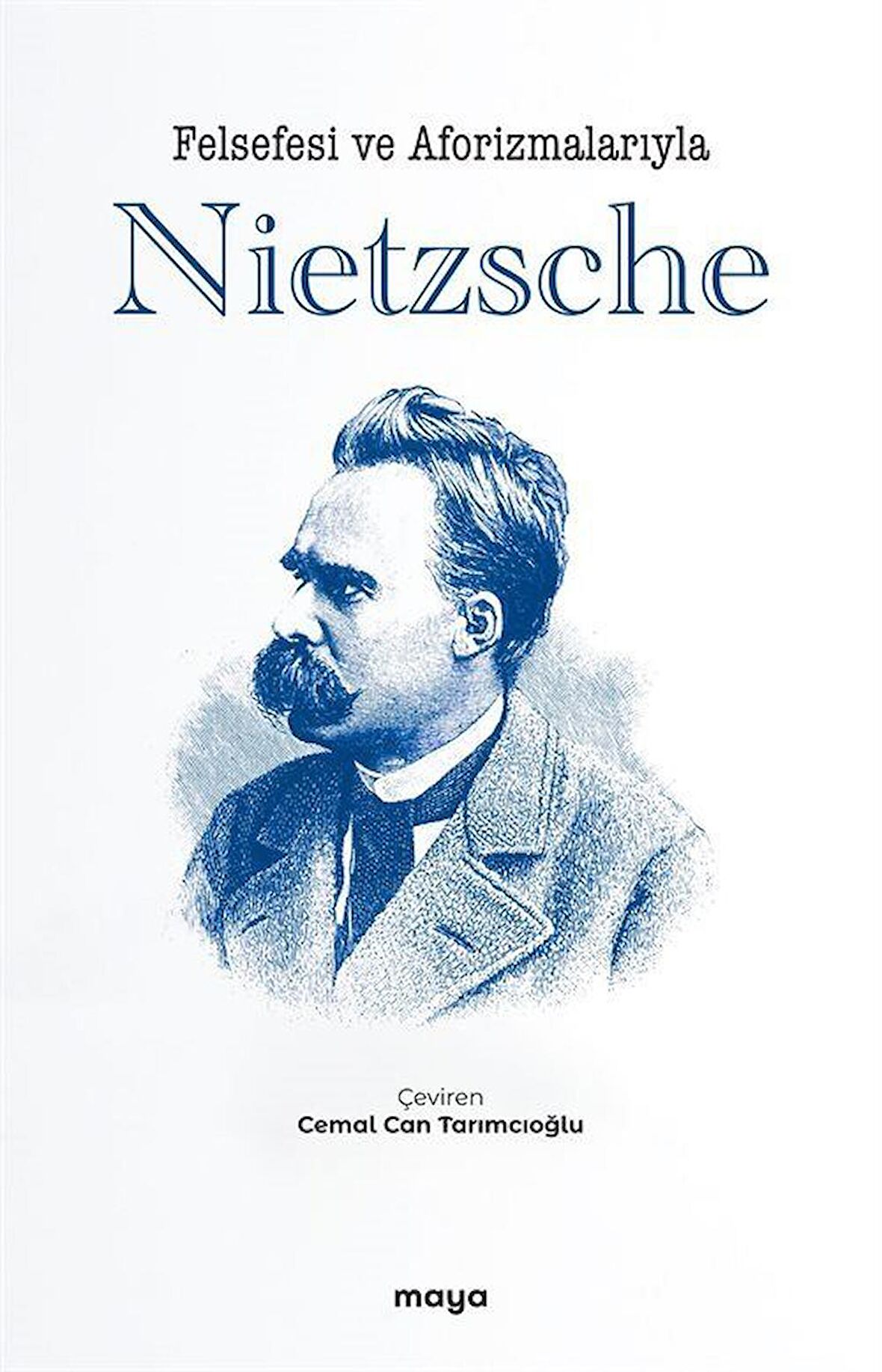 Felsefesi ve Aforizmalarıyla Nietzsche