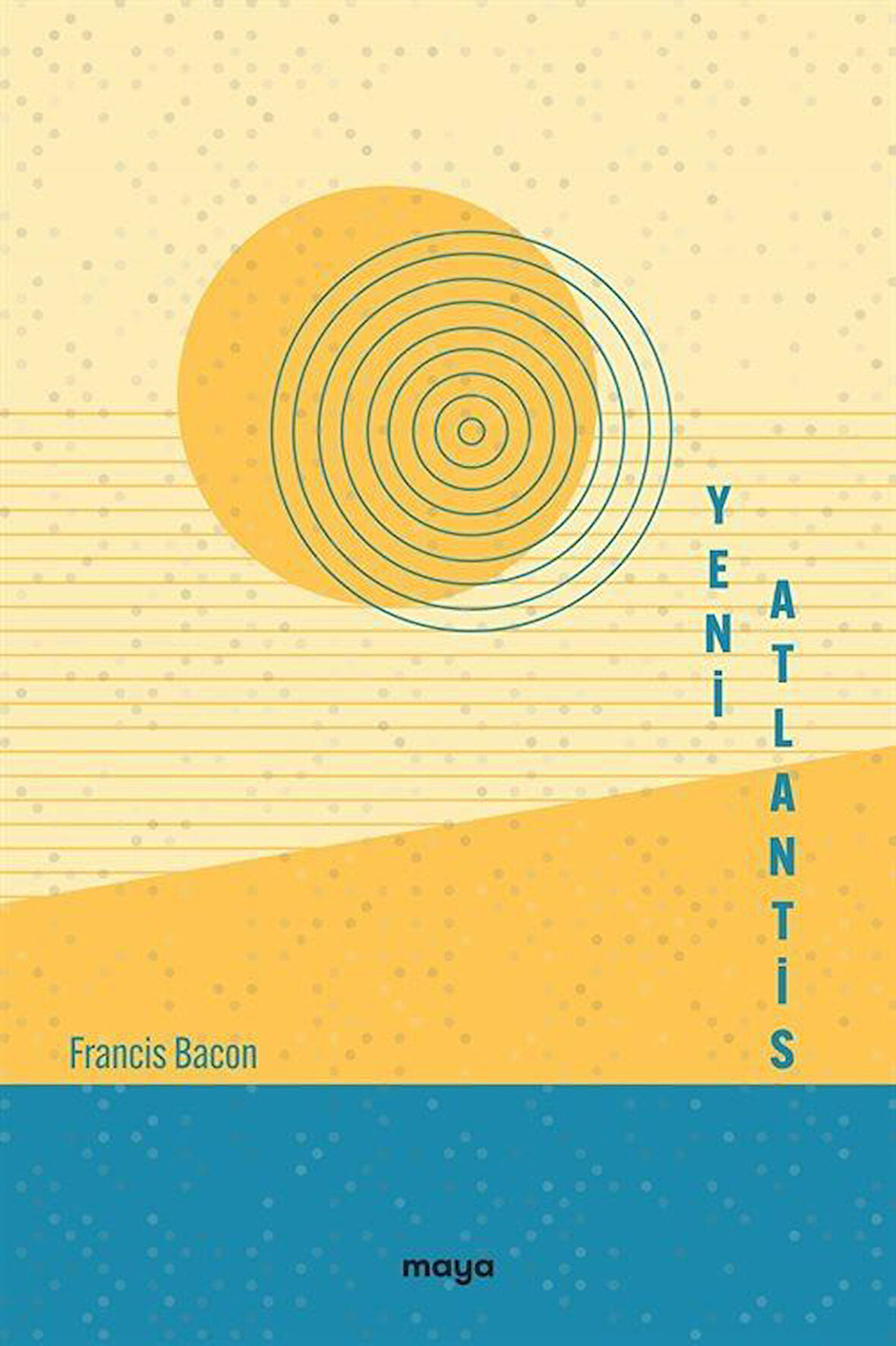 Yeni Atlantis / Francis Bacon