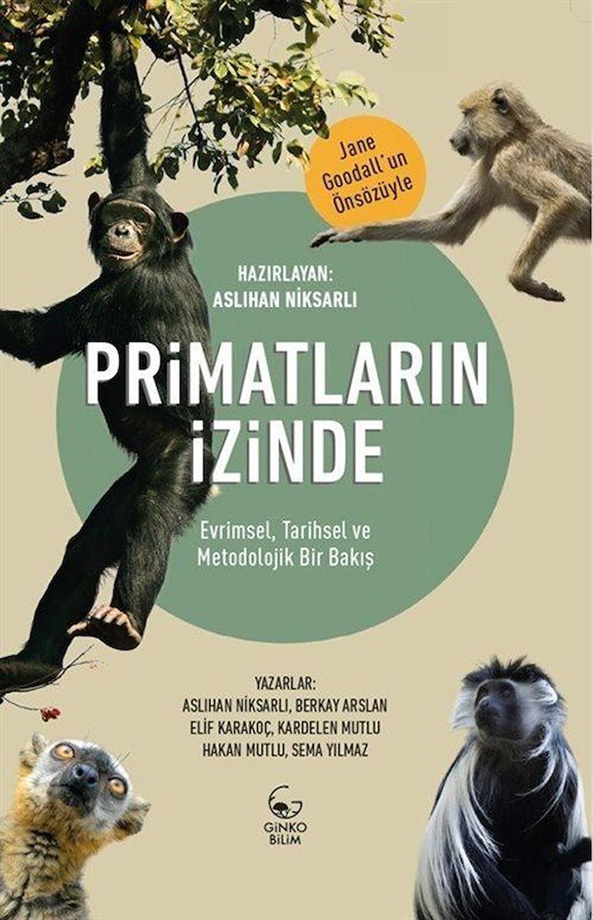 Primatların İzinde - Evrimsel, Tarihsel ve Metodolojik Bir Bakış / Kolektif