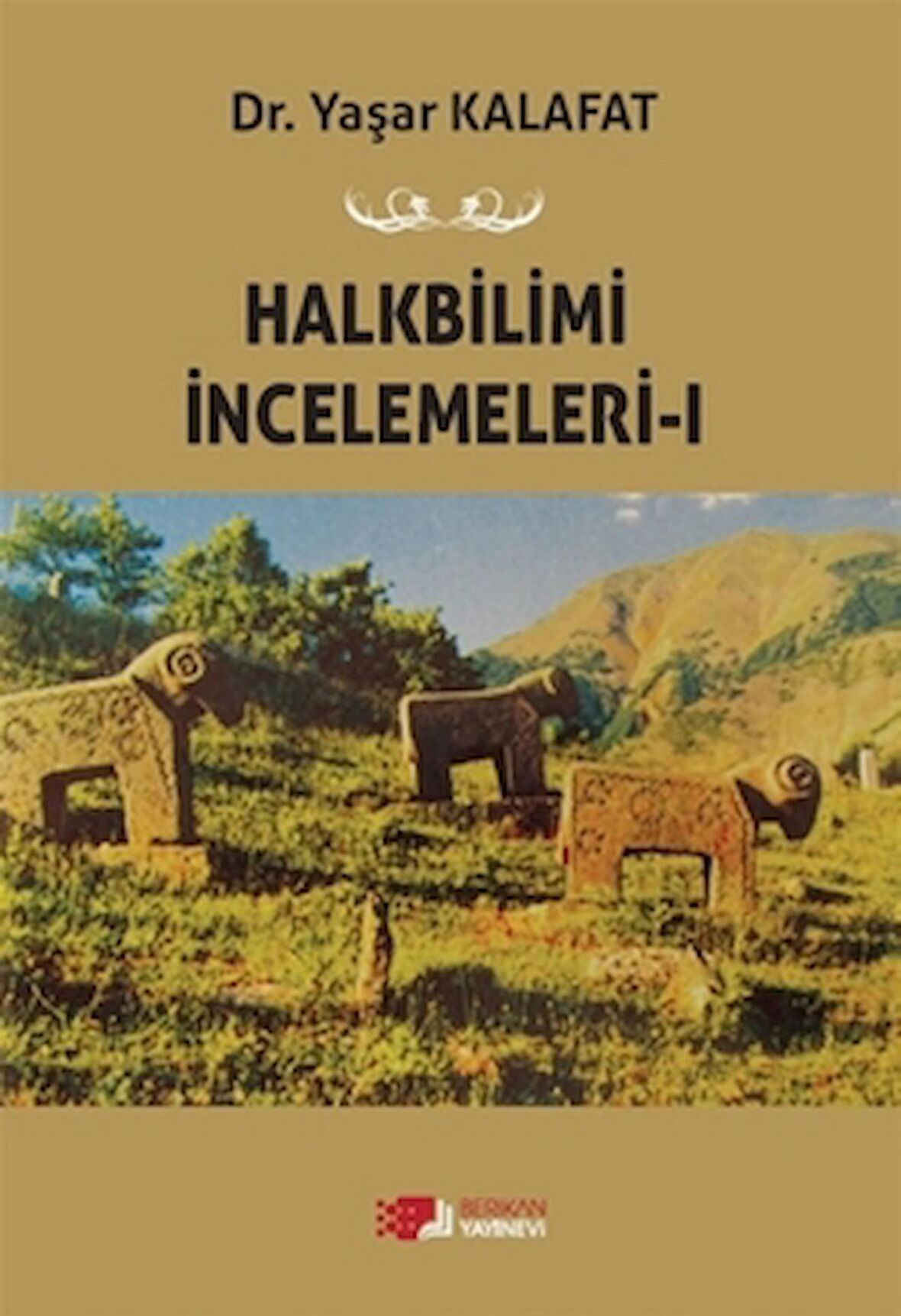 Halkbilimi İncelemeleri-ı