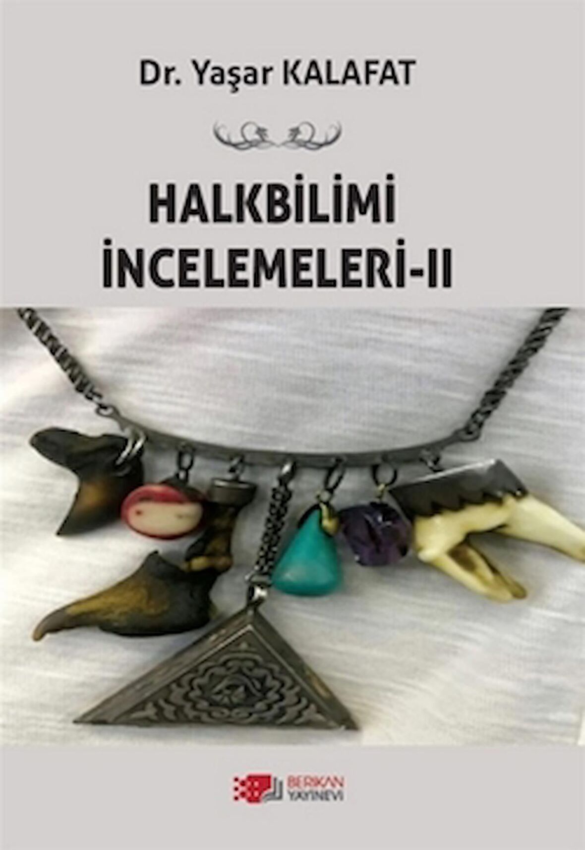 Halkbilimi İncelemeleri-2