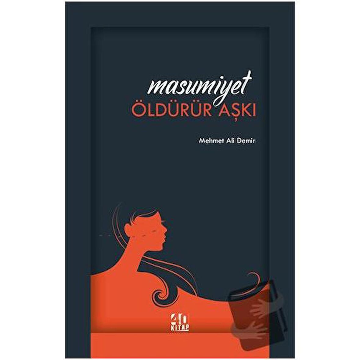 Masumiyet Öldürür Aşkı