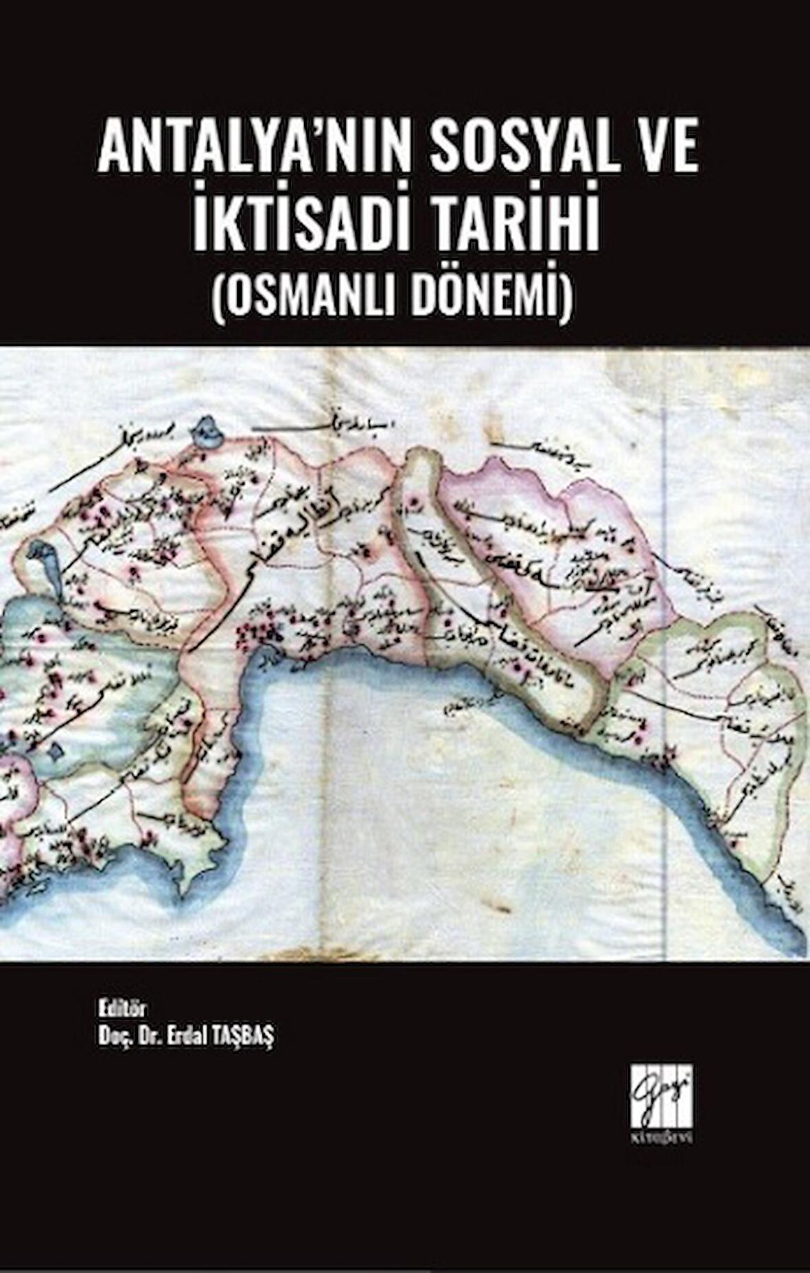 Antalya'nın Sosyal ve İktisadi Tarihi (Osmanlı Dönemi