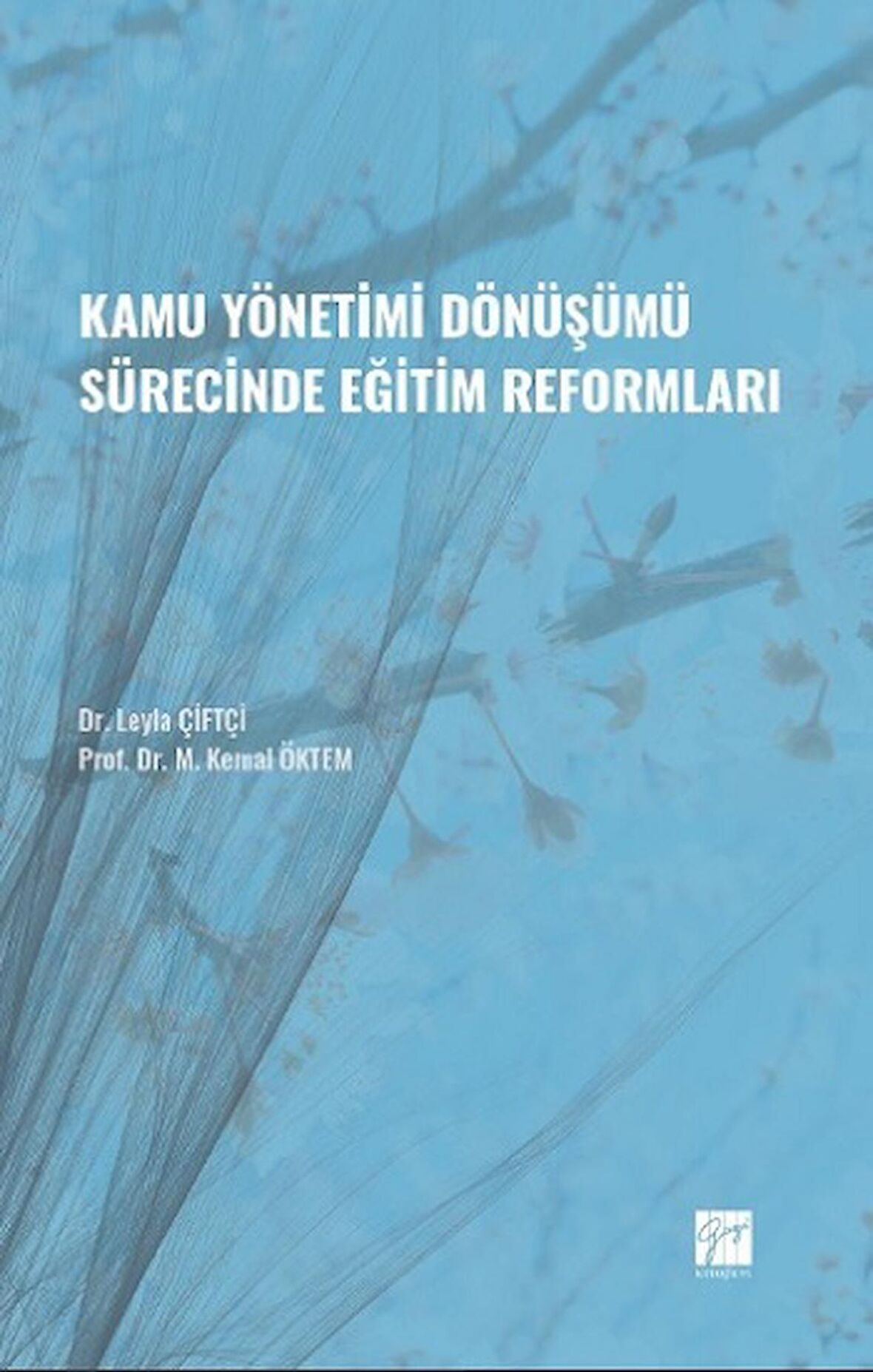 Kamu Yönetimi Dönüşümü Sürecinde Eğitim Reformları