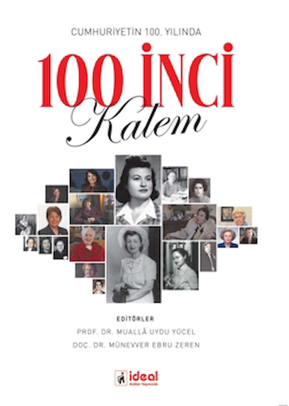 Cumhuriyetin 100. Yılında 100 İnci Kalem