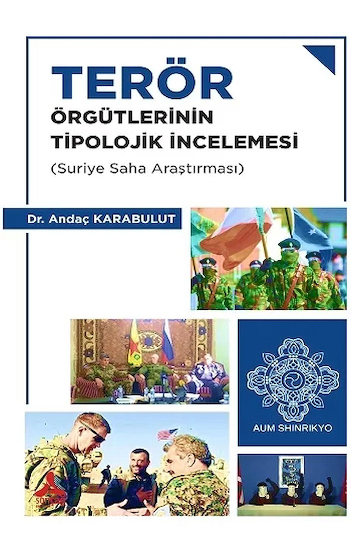 Terör Örgütlerinin Tipolojik İncelemesi