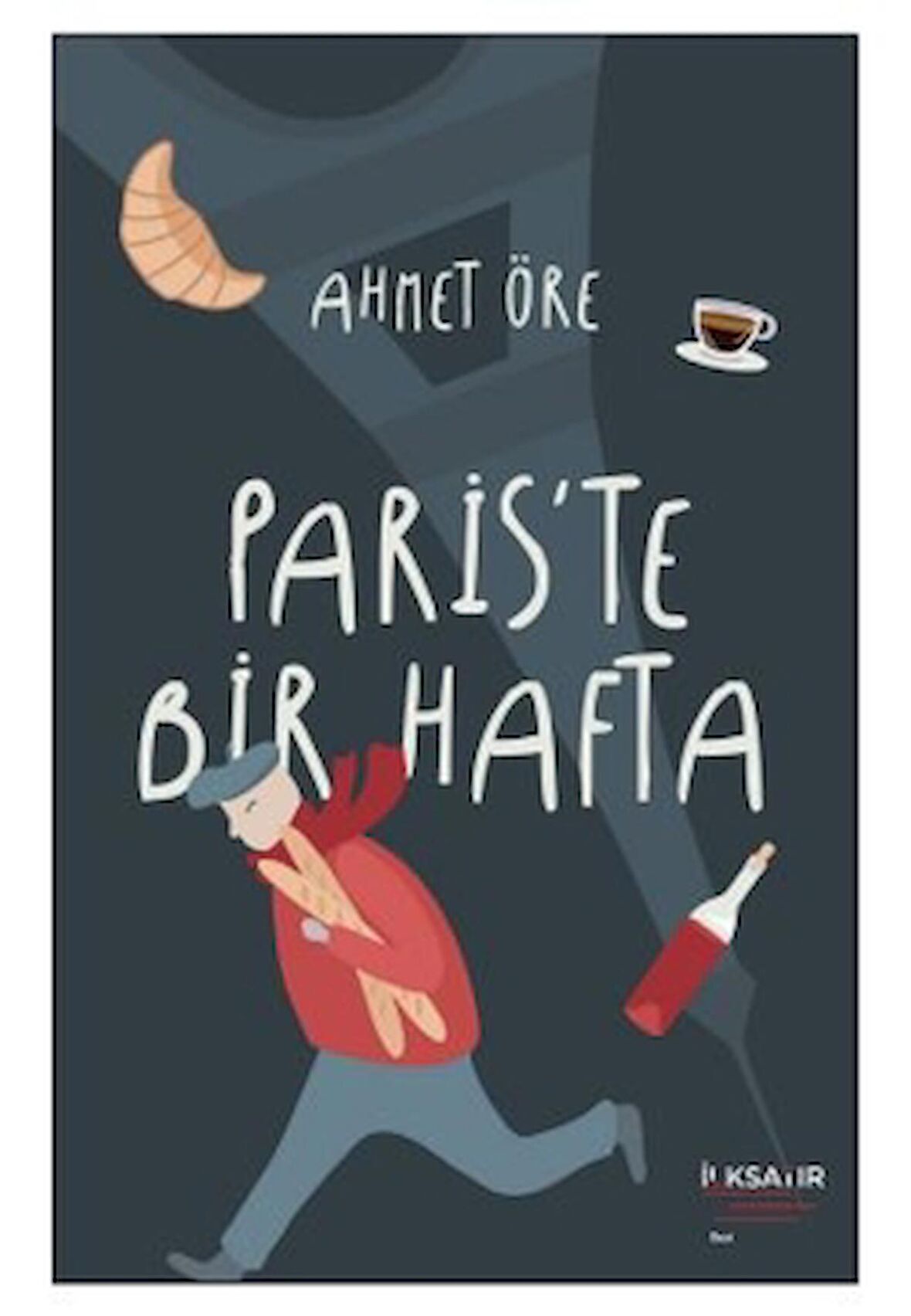 Paris’te Bir Hafta