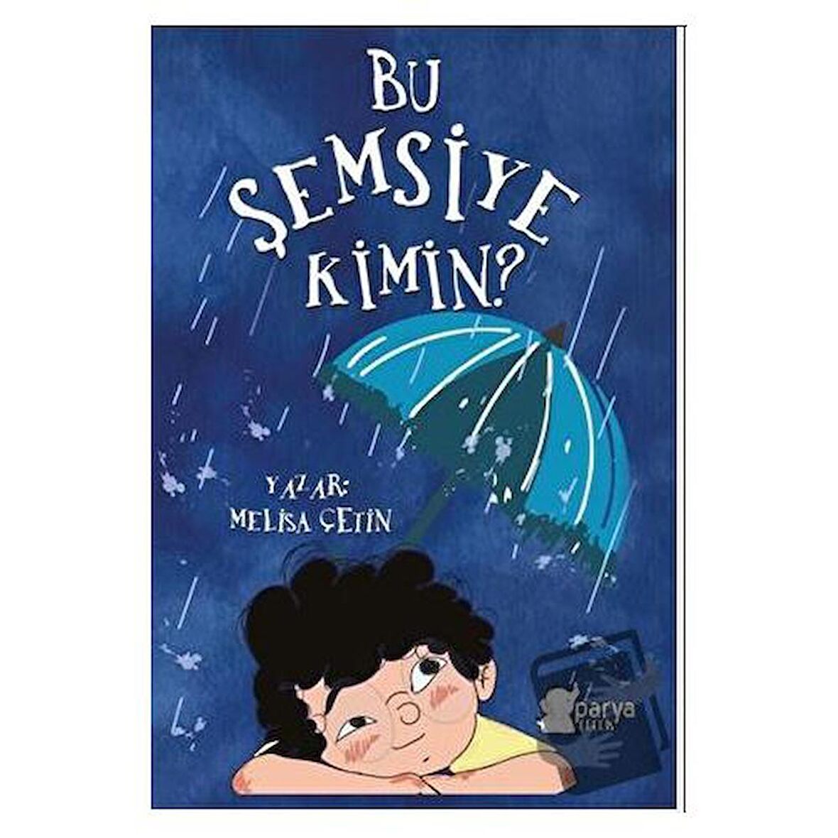 Bu Şemsiye Kimin?