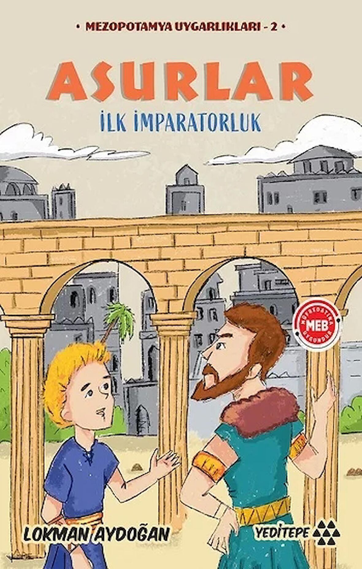 Mezopotamya Uygarlıkları - 2 / Asurlar