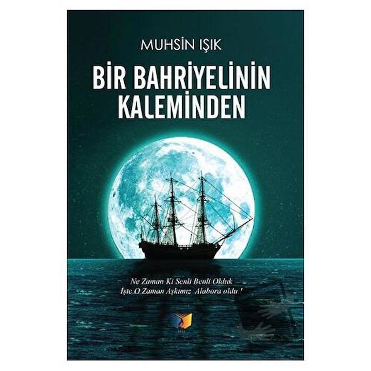 Bir Bahriyelinin Kaleminden