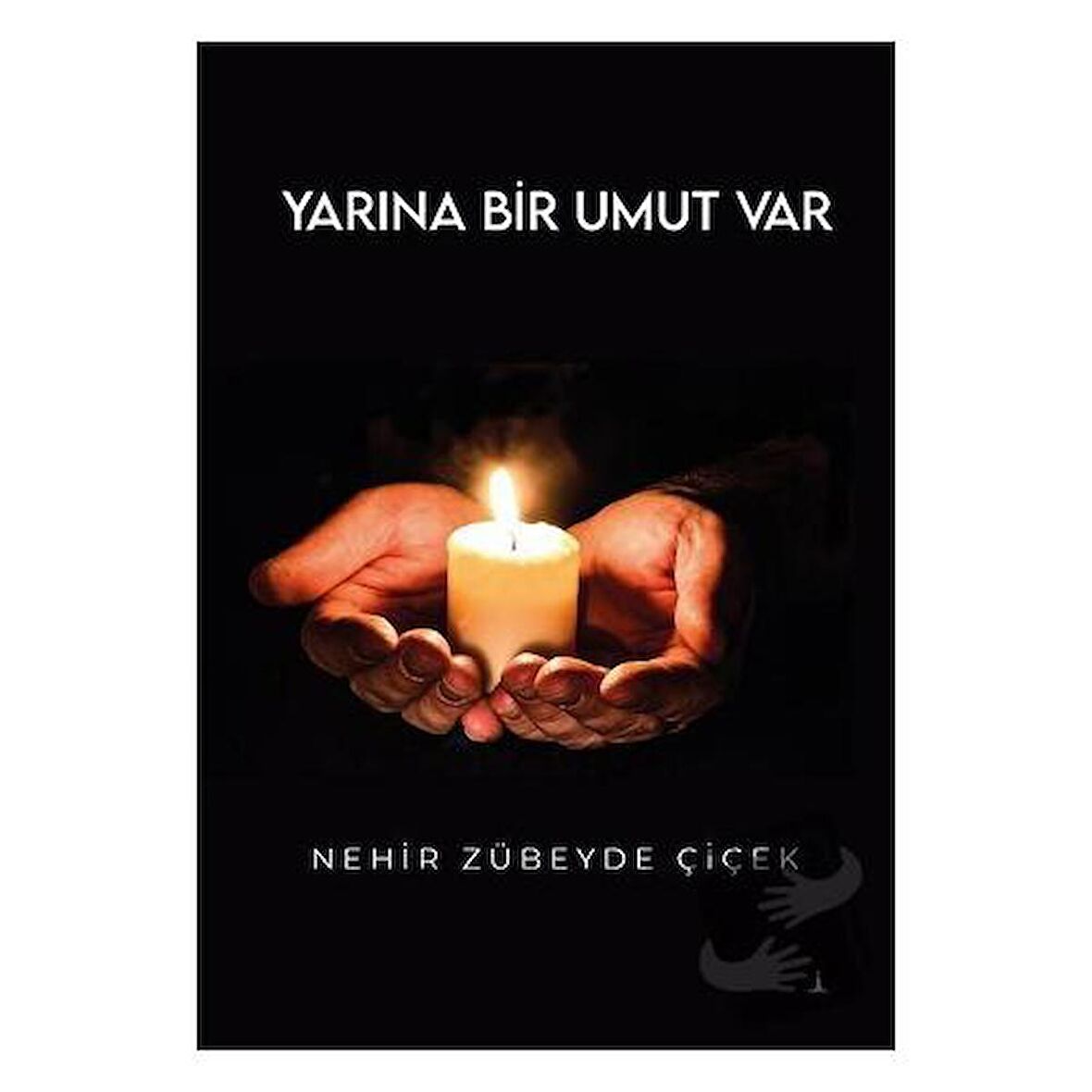 Yarına Bir Umut Var