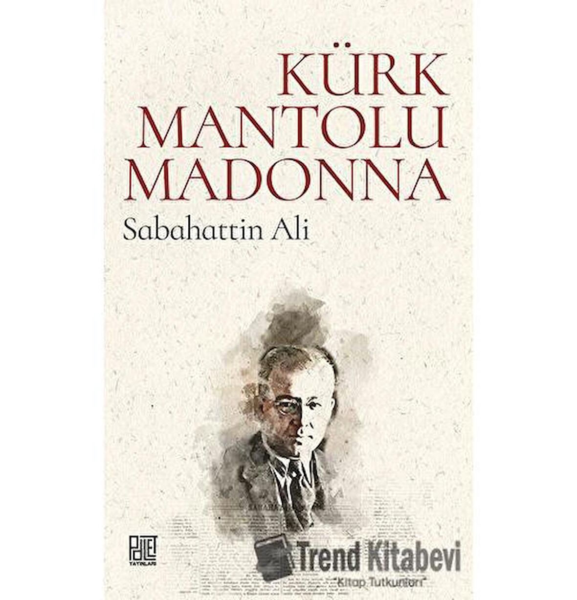 Kürk Mantolu Madonna