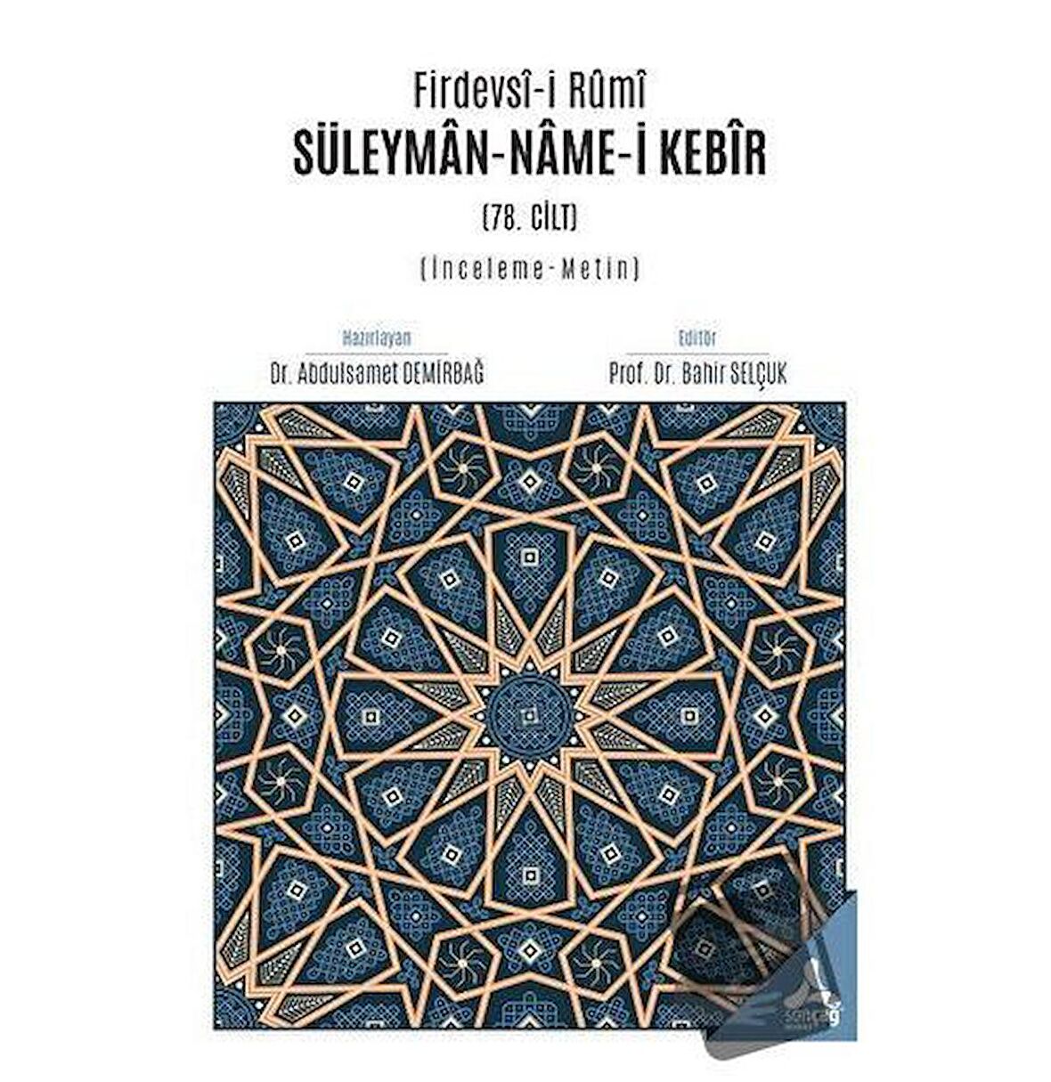 Firdevsi-i Rumi Süleyman-Name-i Kebir (78. Cilt) (İnceleme - Metin)