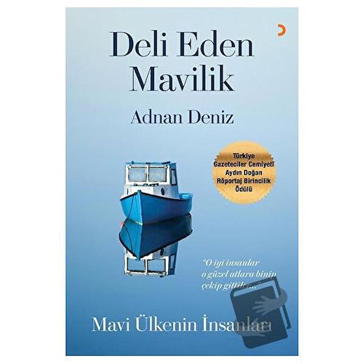 Deli Eden Mavilik