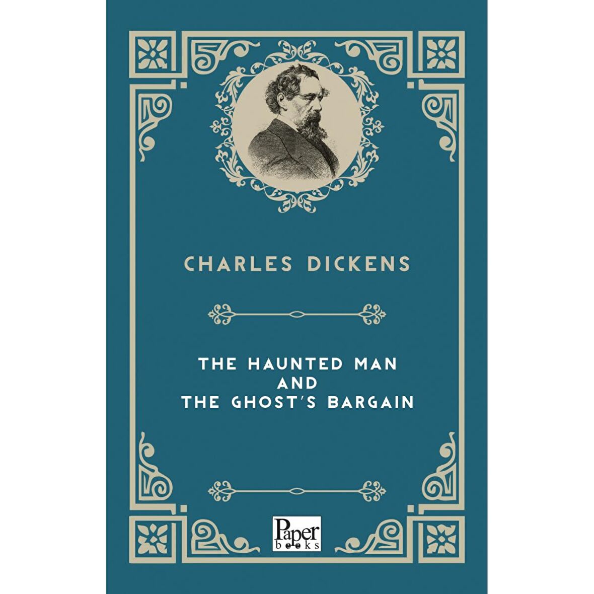 The Haunted Man And The Ghost's Bargain