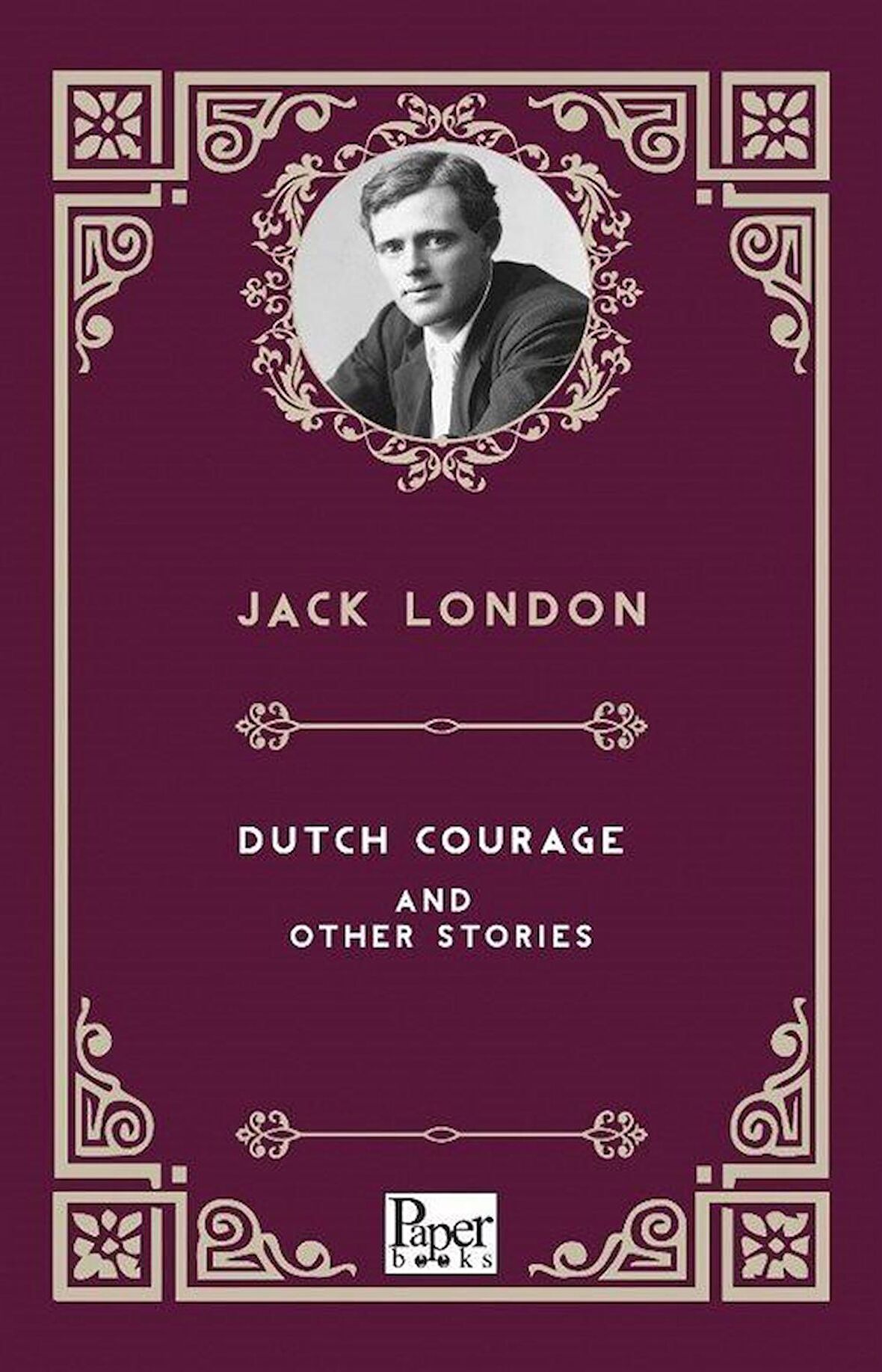 Dutch Courage and Other Stories