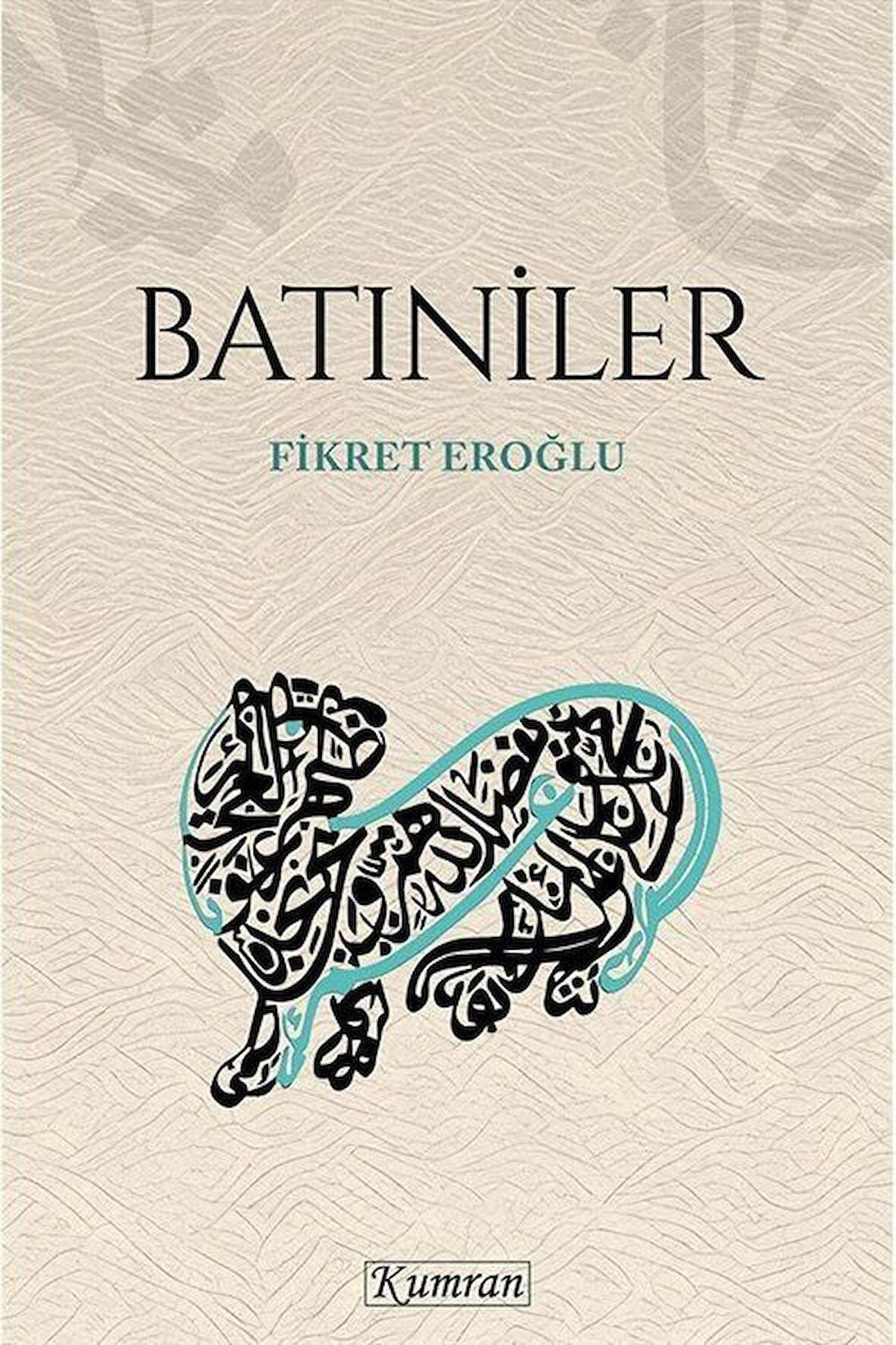 Batıniler / Fikret Eroğlu