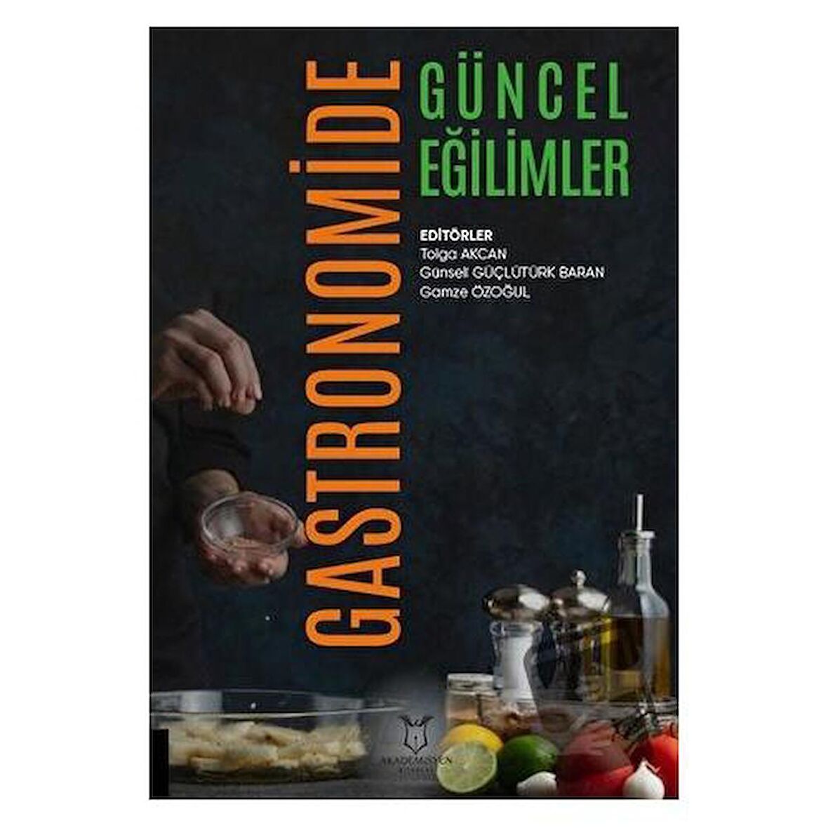 Gastronomide Güncel Eğilimler