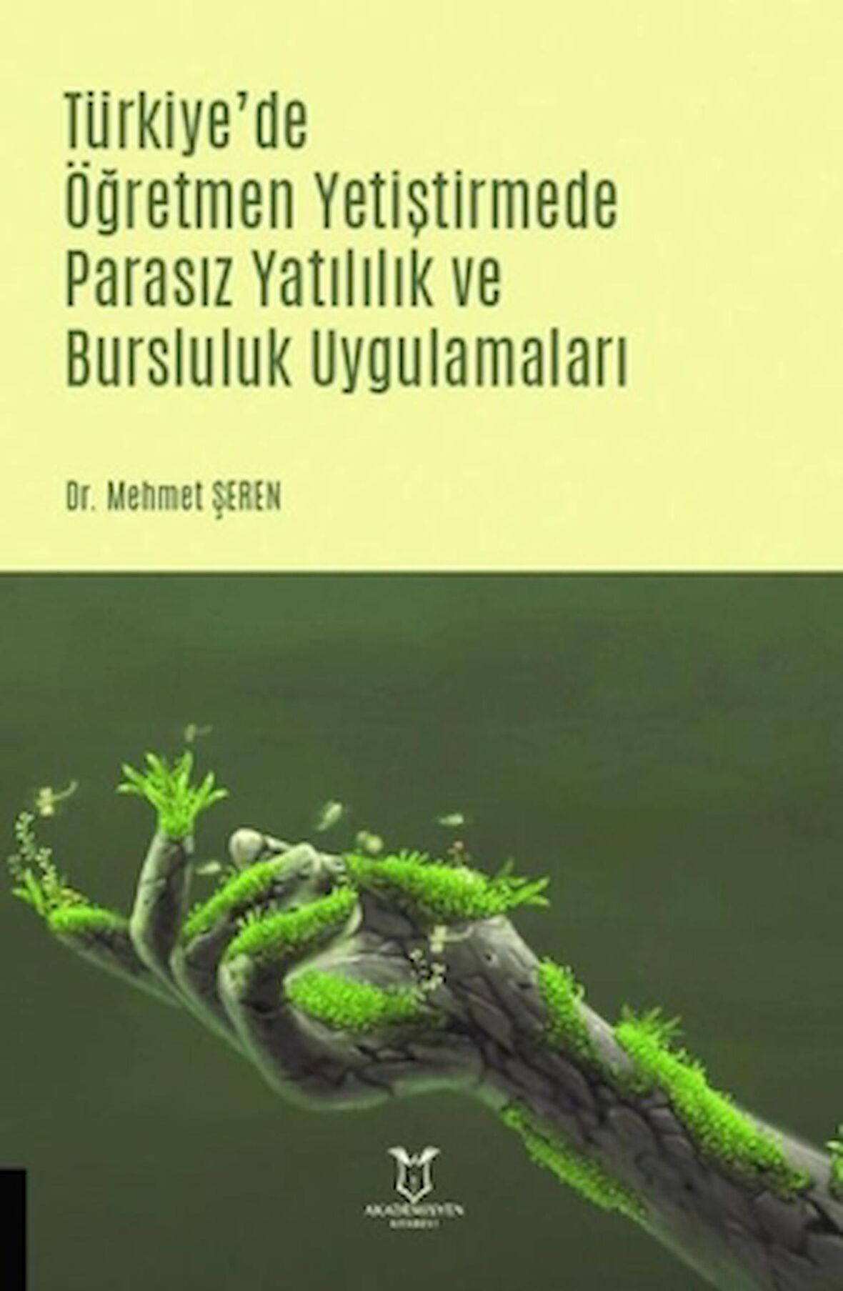 Türkiye'de Öğretmen Yetiştirmede Parasız Yatılılık ve Bursluluk Uygulamaları