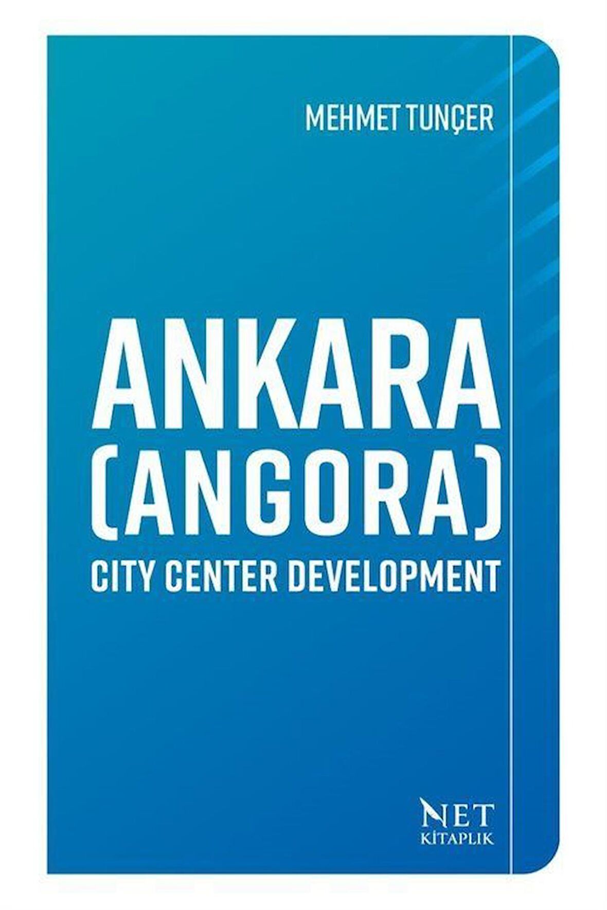 Ankara (Angora) Ci̇ty Center Developmen / Mehmet Tunçer