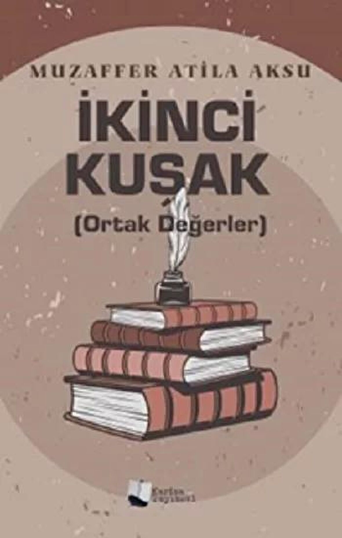 İkinci Kuşak (Ortak Değerler)