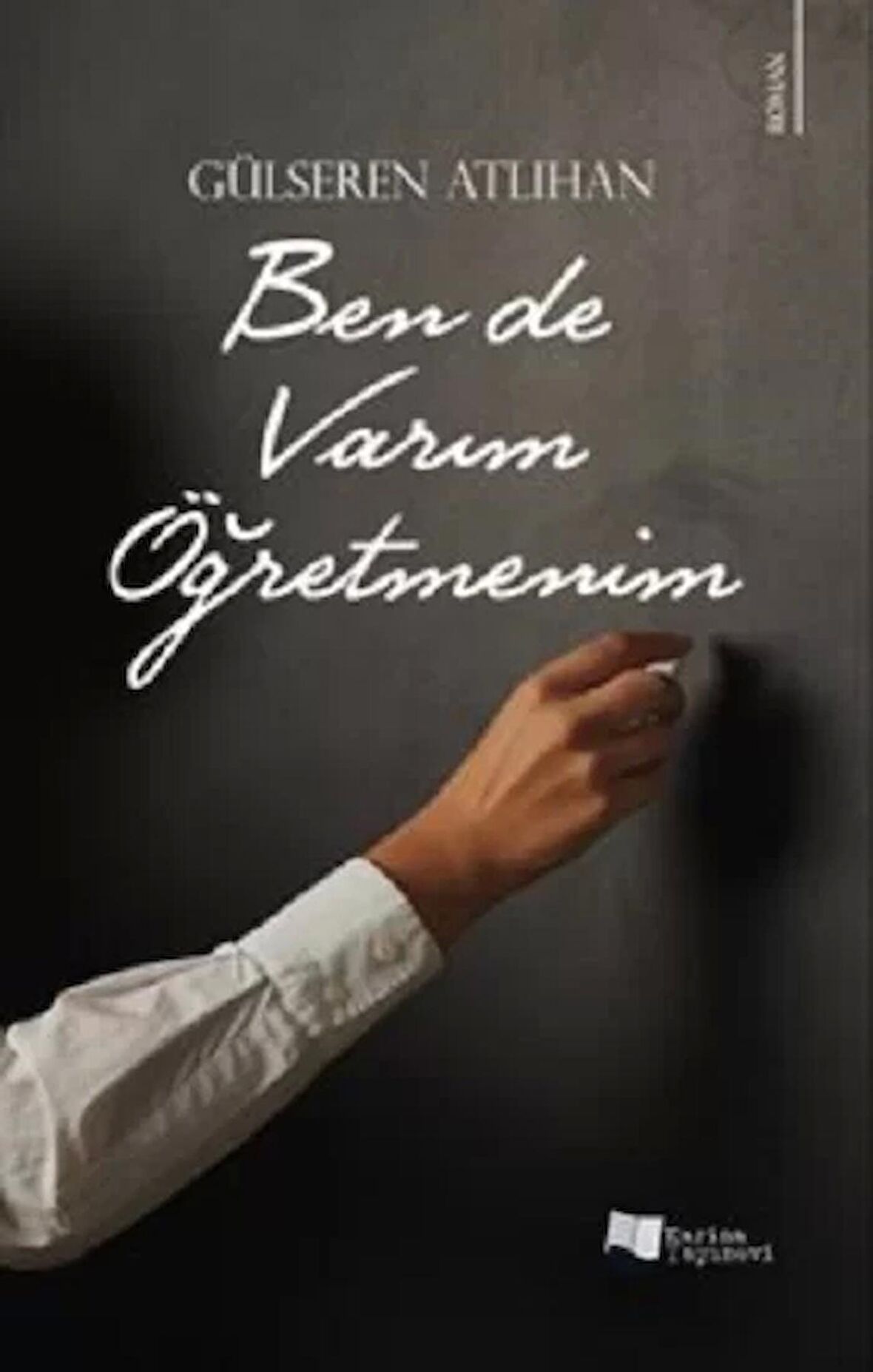 Ben De Varım Öğretmenim