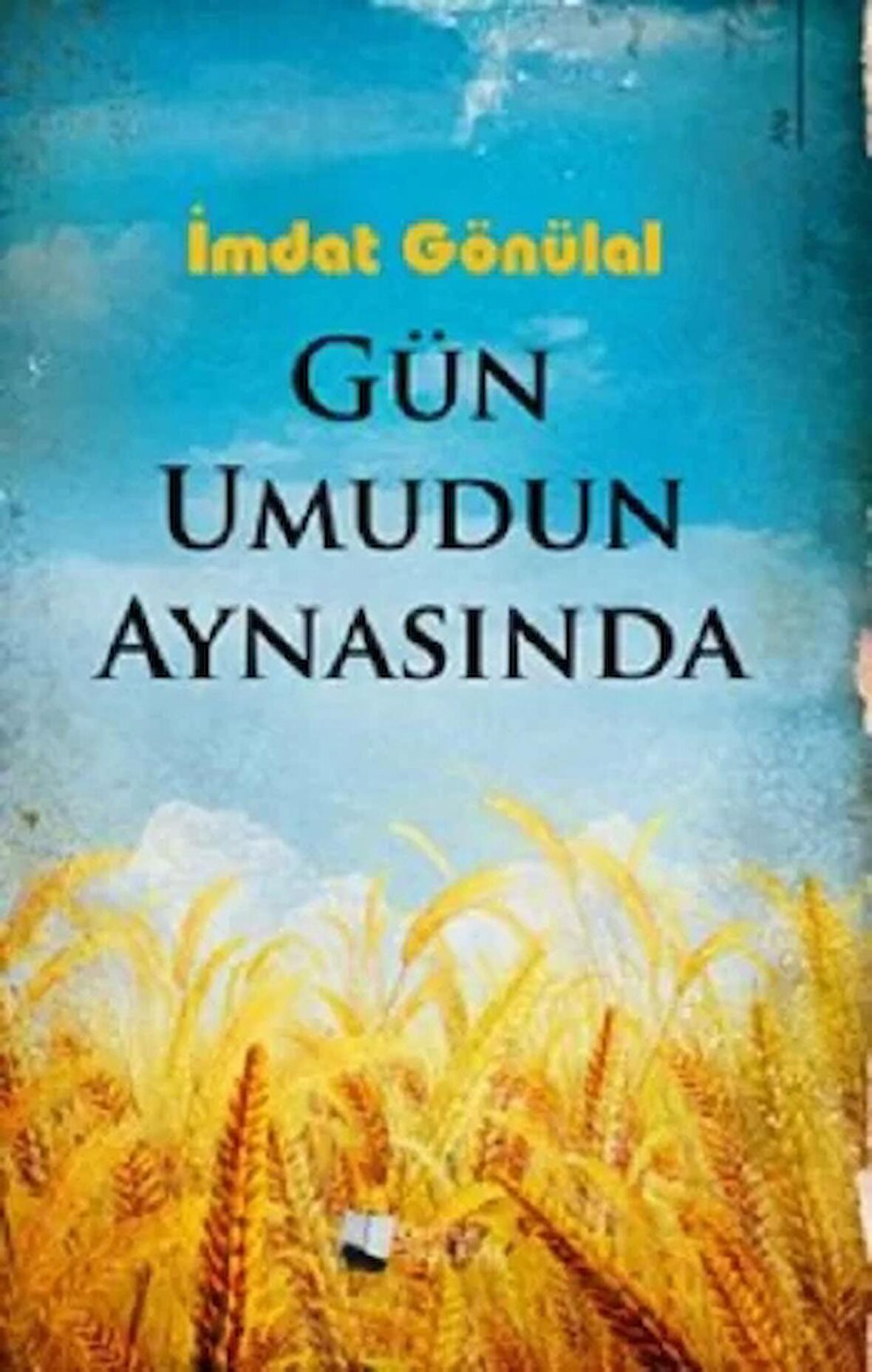 Gün Umudun Aynasında