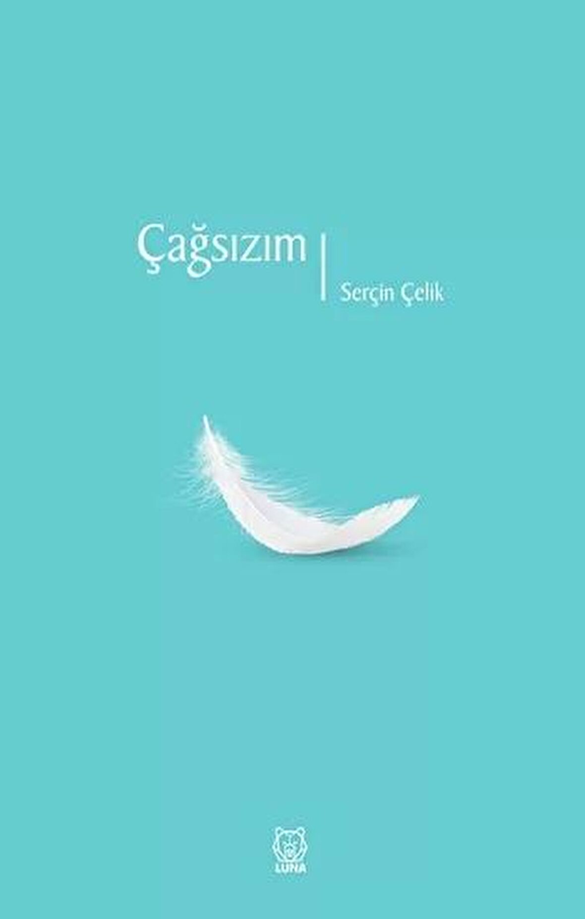 Çağsızım