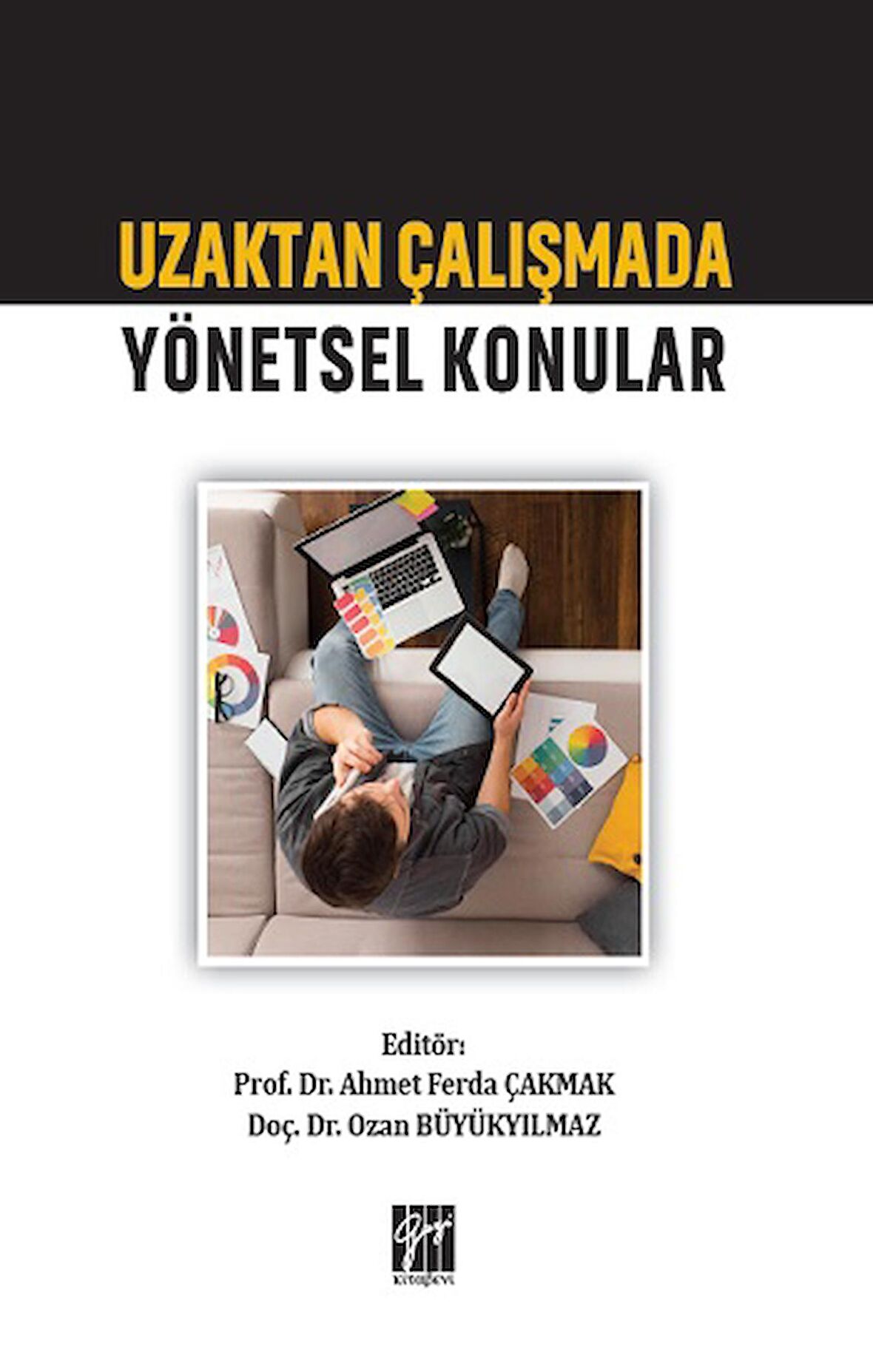 Uzaktan Çalışmada Yönetsel Konular