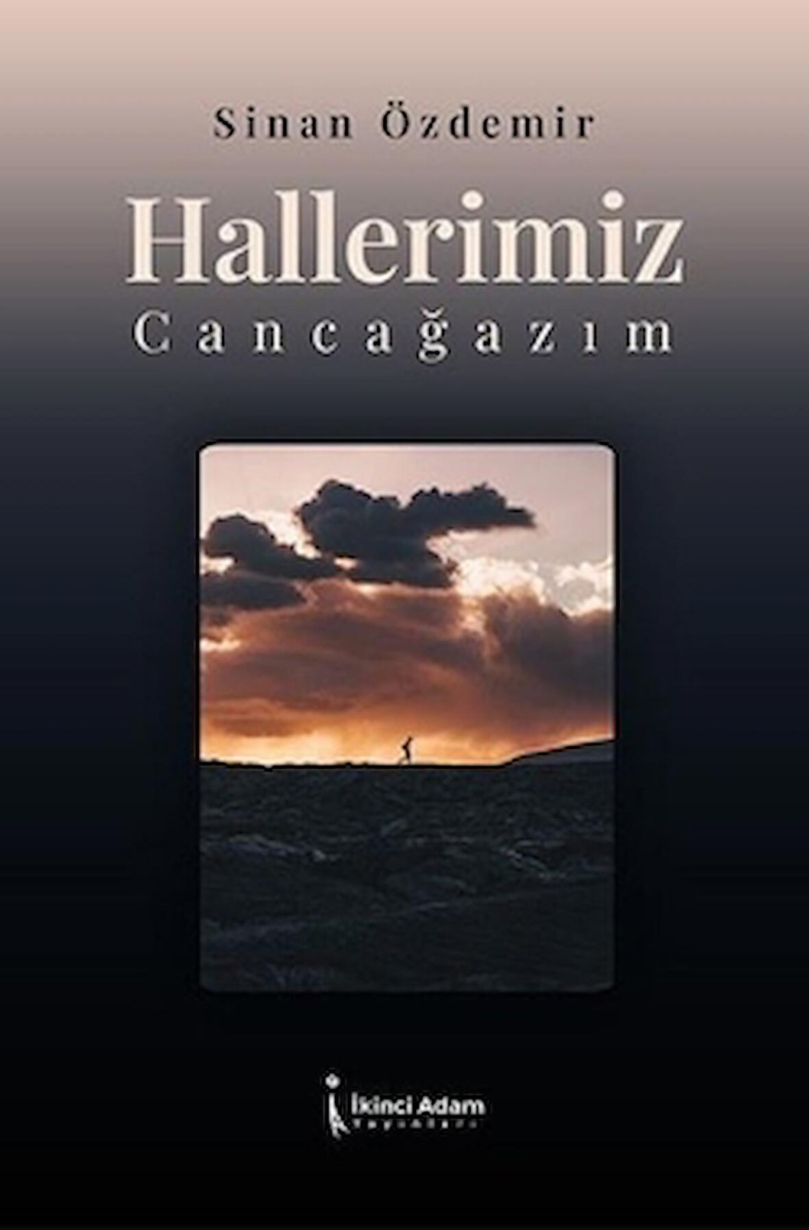 Hallerimiz Cancağazım