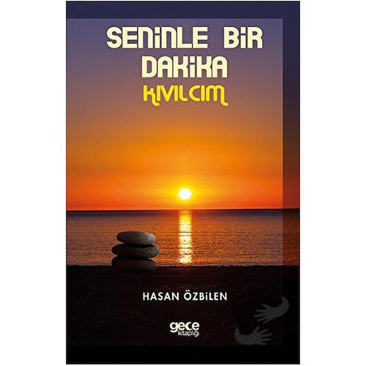 Seninle Bir Dakika-Kıvılcım