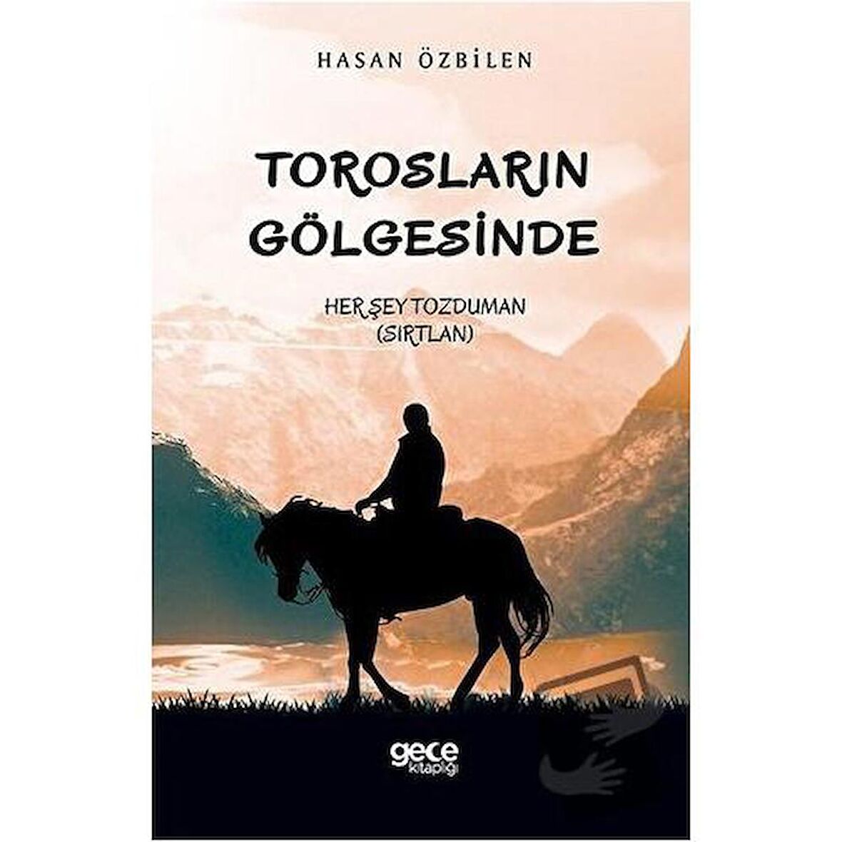Torosların Gölgesinde