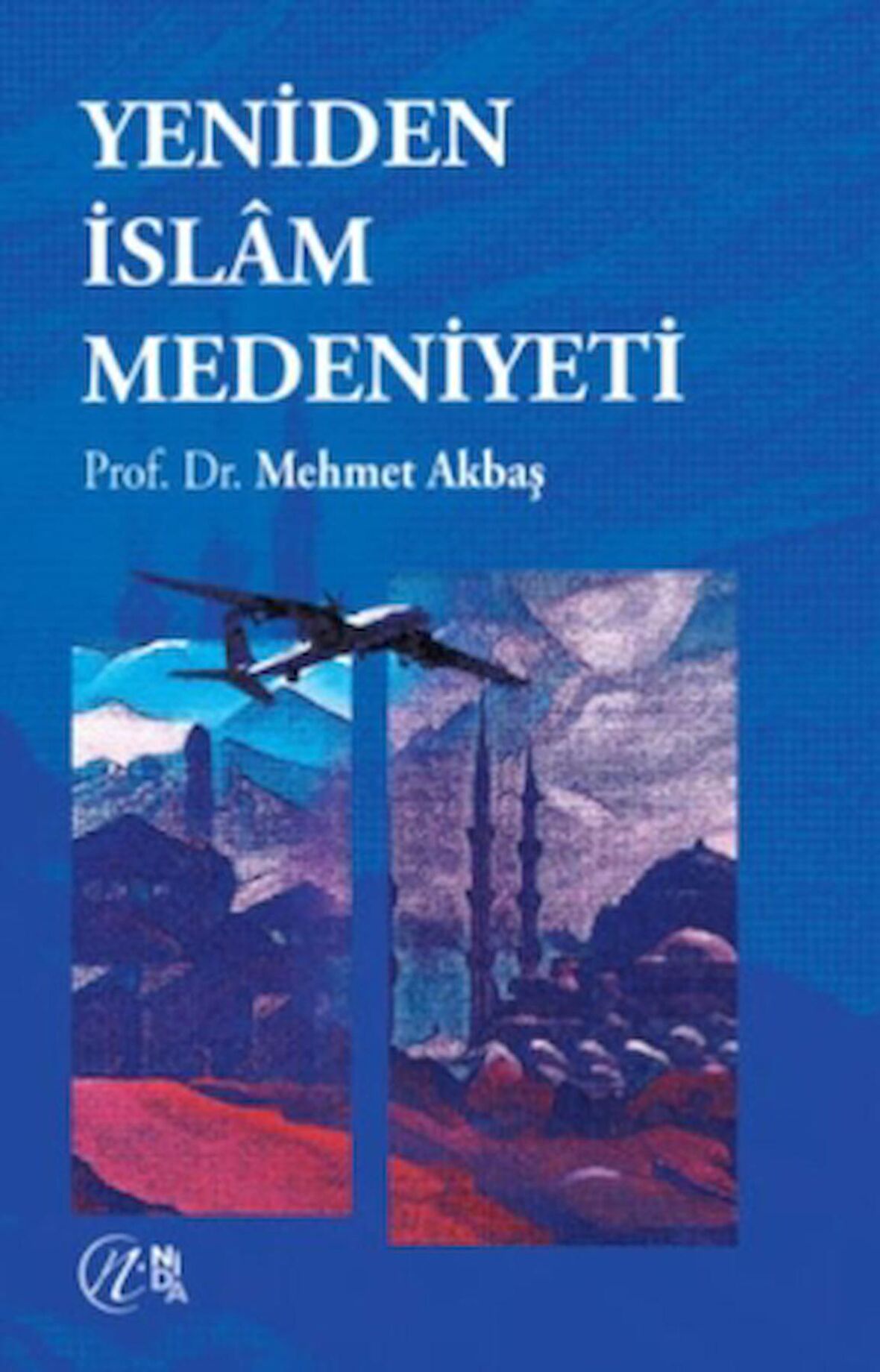 Yeniden İslam Medeniyeti