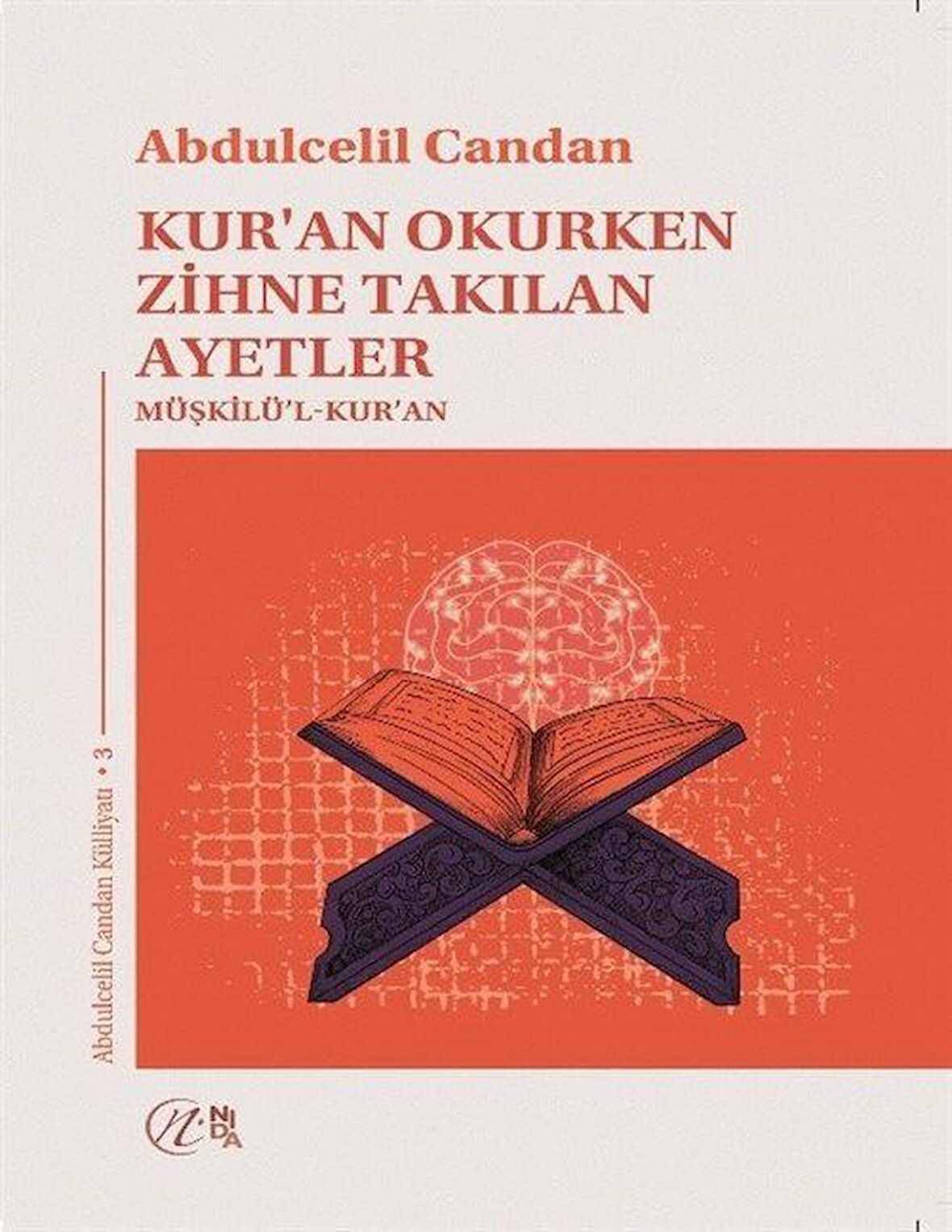 Kur’an Okurken Zihne Takılan Ayetler Müşkilü’l-Kur’an