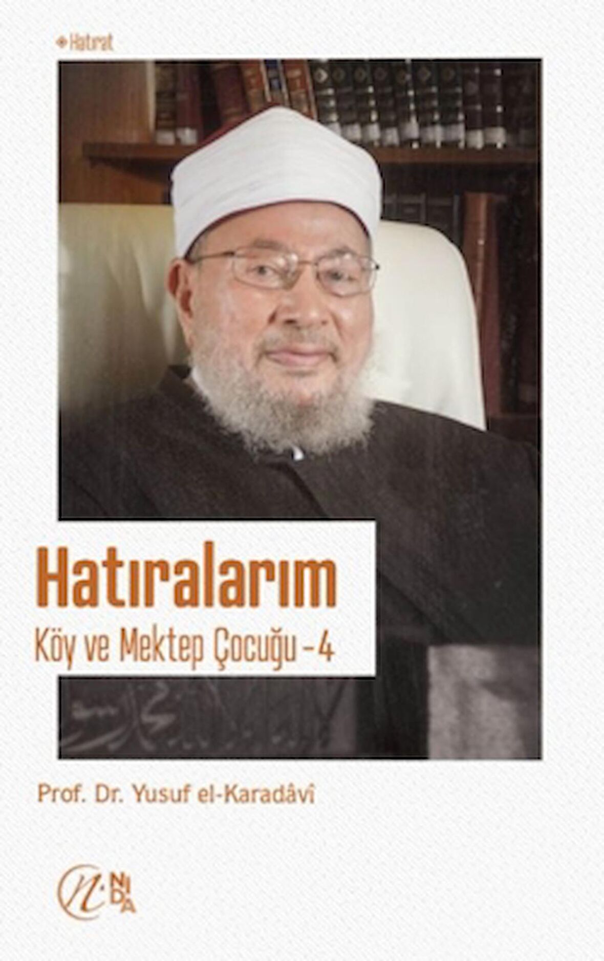 Hatıralarım; Köy ve Mektep Çocuğu – 4