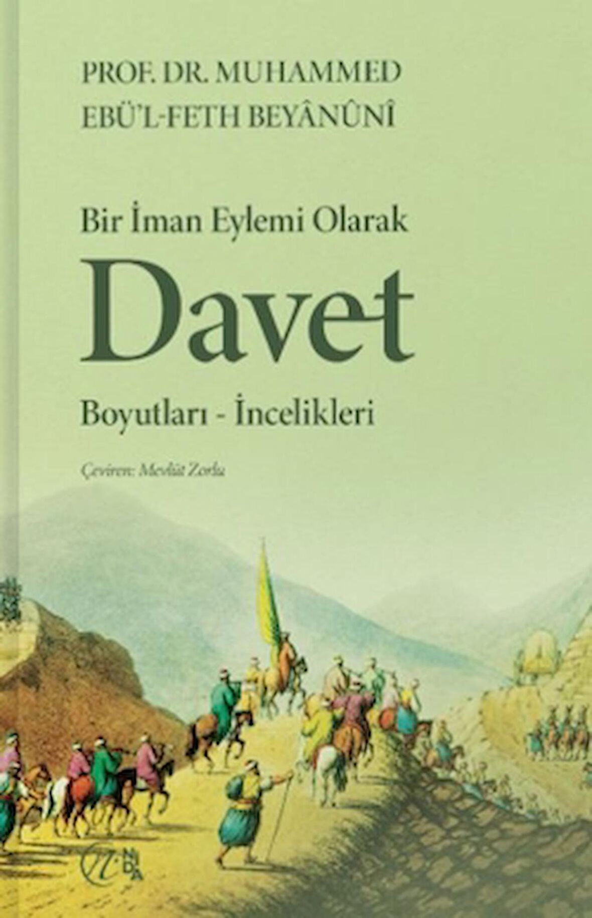 Bir İman Eylemi Olarak Davet Boyutları-İncelikleri