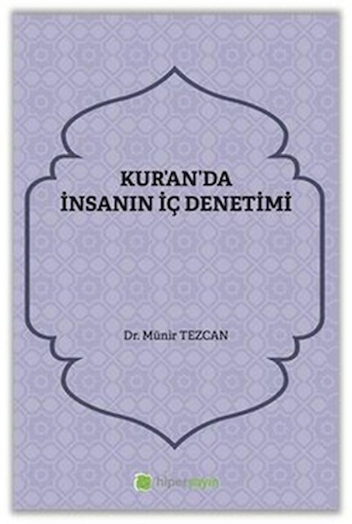 Kur'an'da İnsanın İç Denetimi