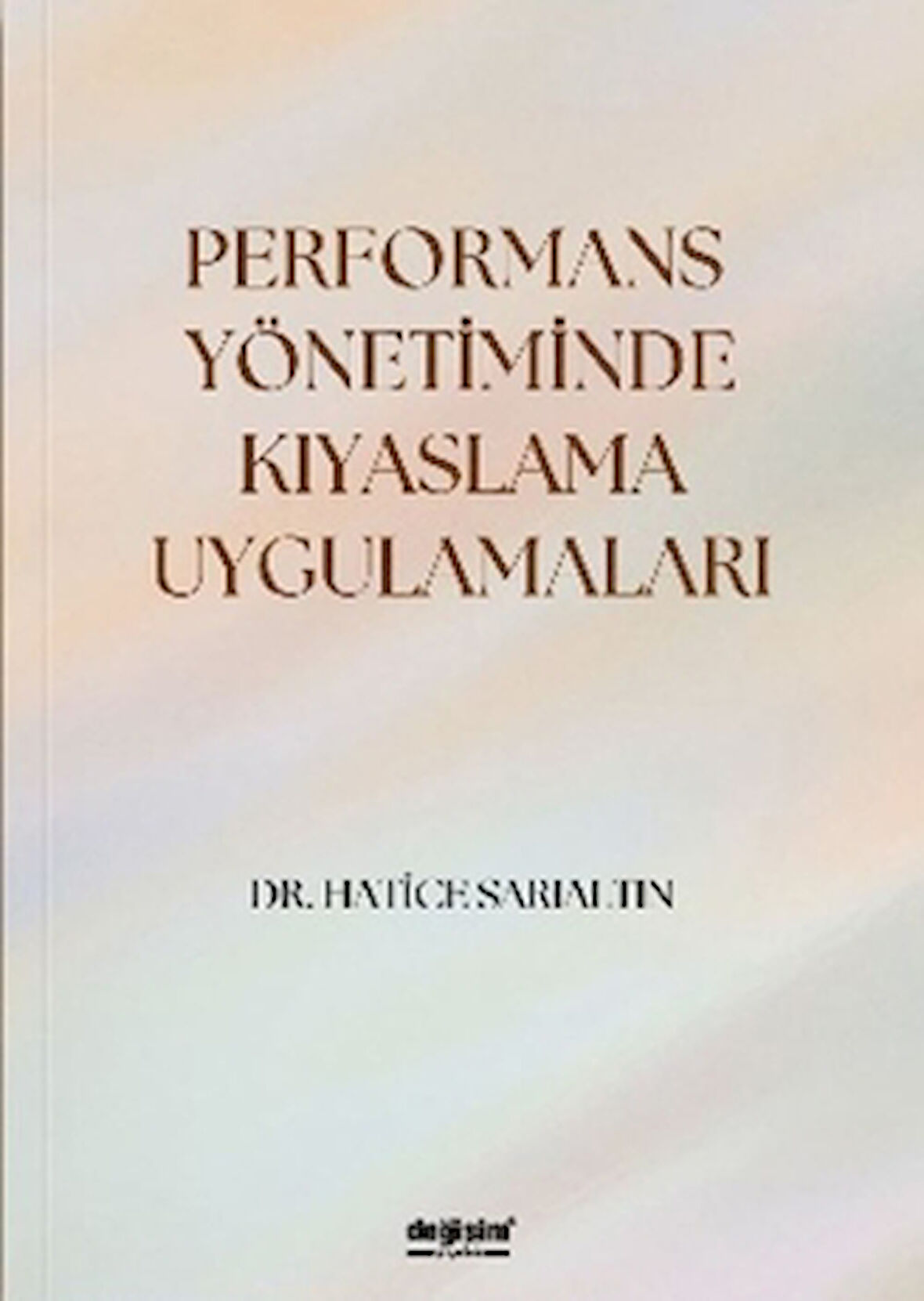 Performans Yönetiminde Kıyaslama Uygulamaları