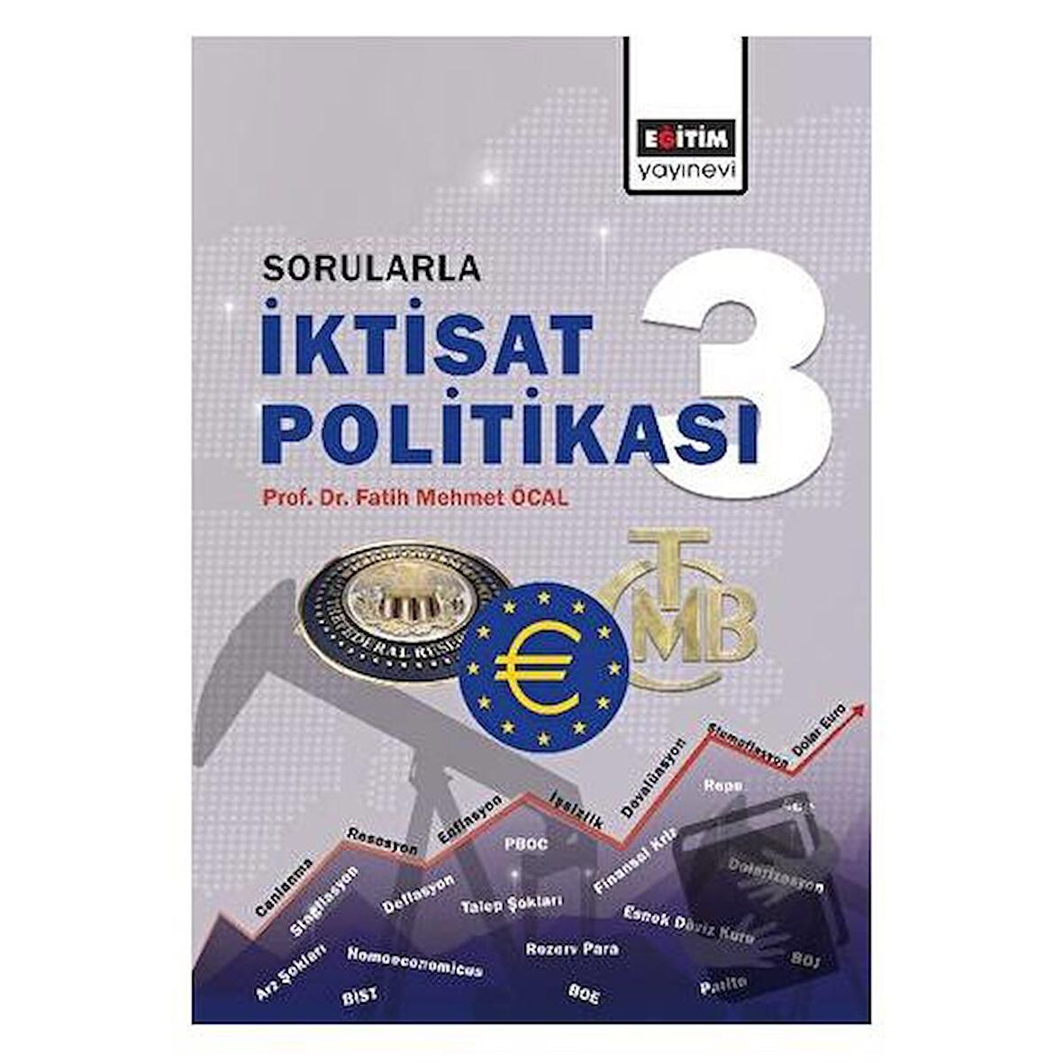 Sorularla İktisat Politikası III