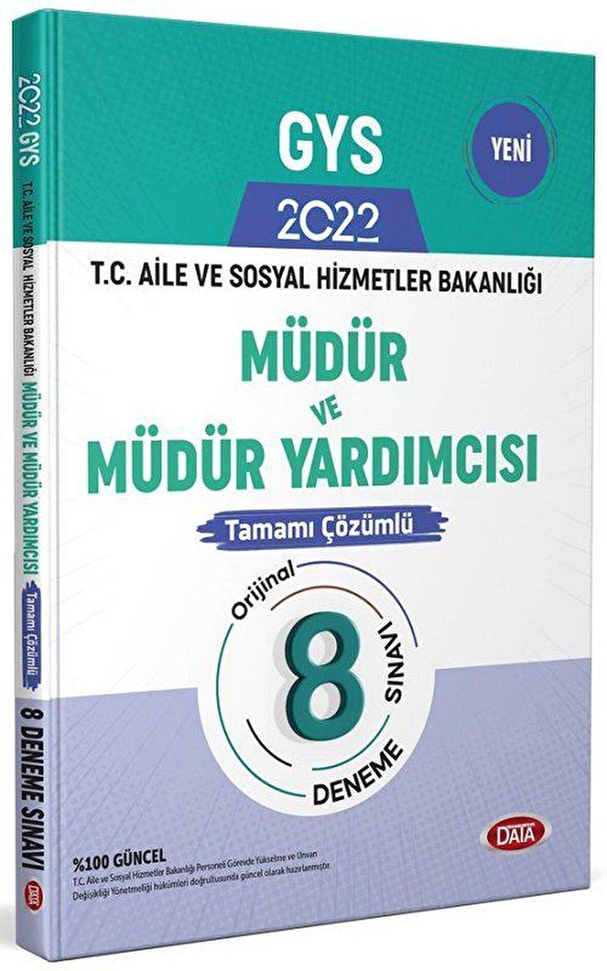 YS Aile Sosyal Hizmetler Bakanlığı Müdür ve Yardımcısı 8 Deneme Çözümlü Görevde Yükselme