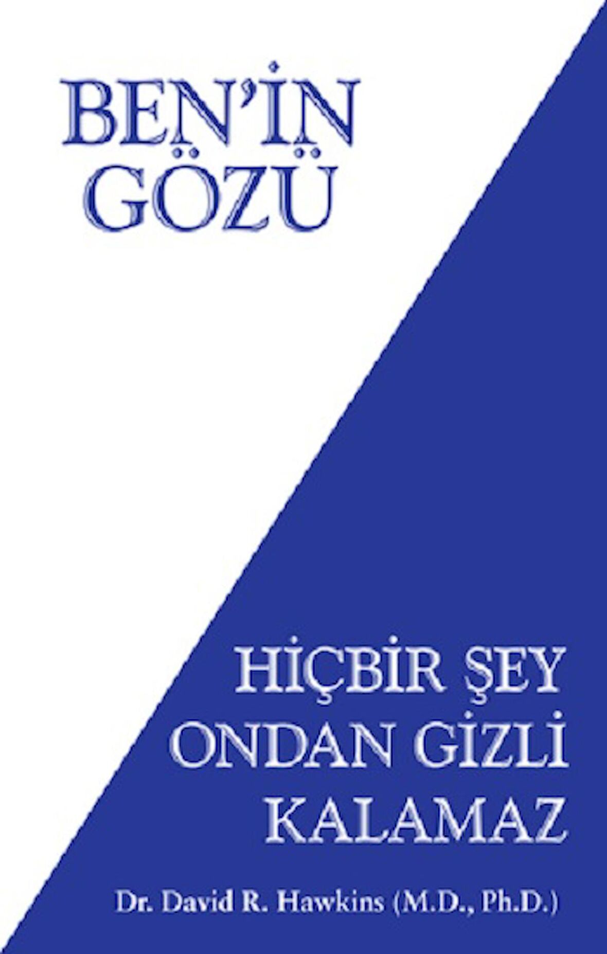 Ben’in Gözü